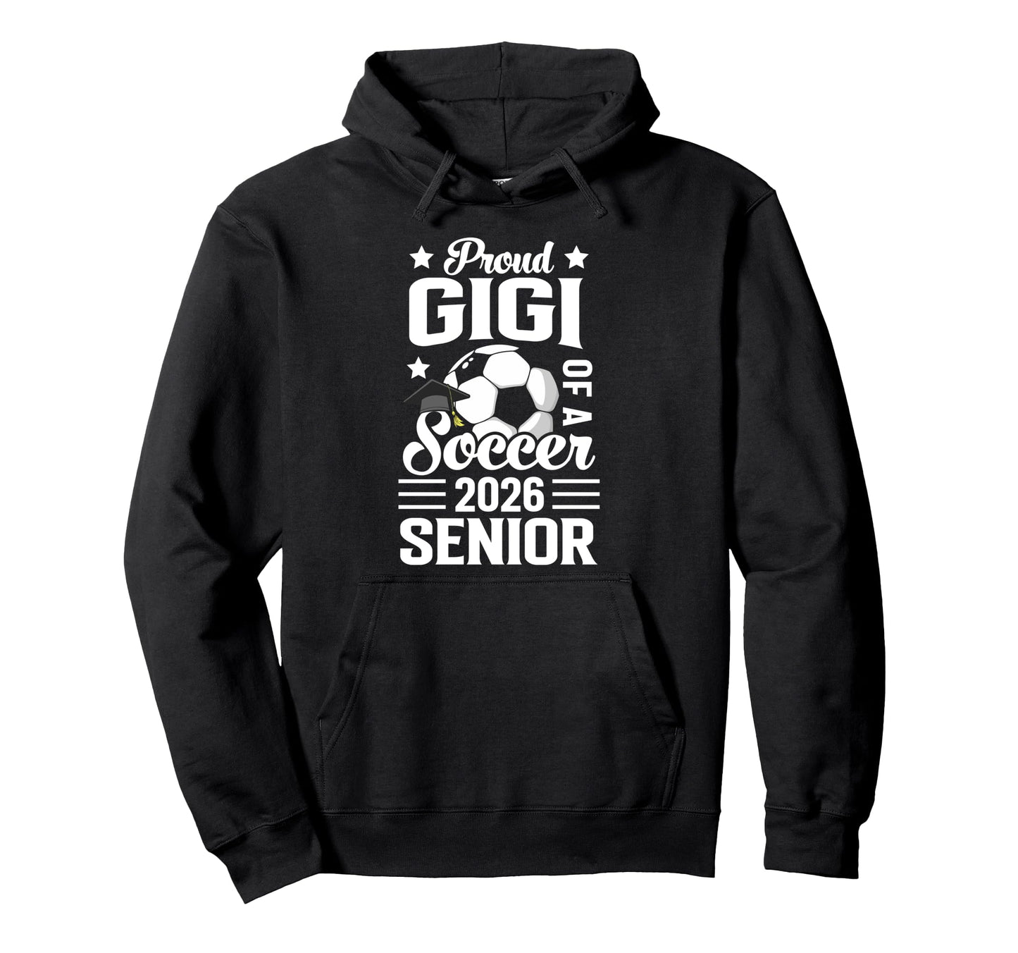 Proud Gigi Soccer Senior 2026 Hoodie - Minimalist Print Men Women - T-Shirt, Sweatshirt, Hoodie