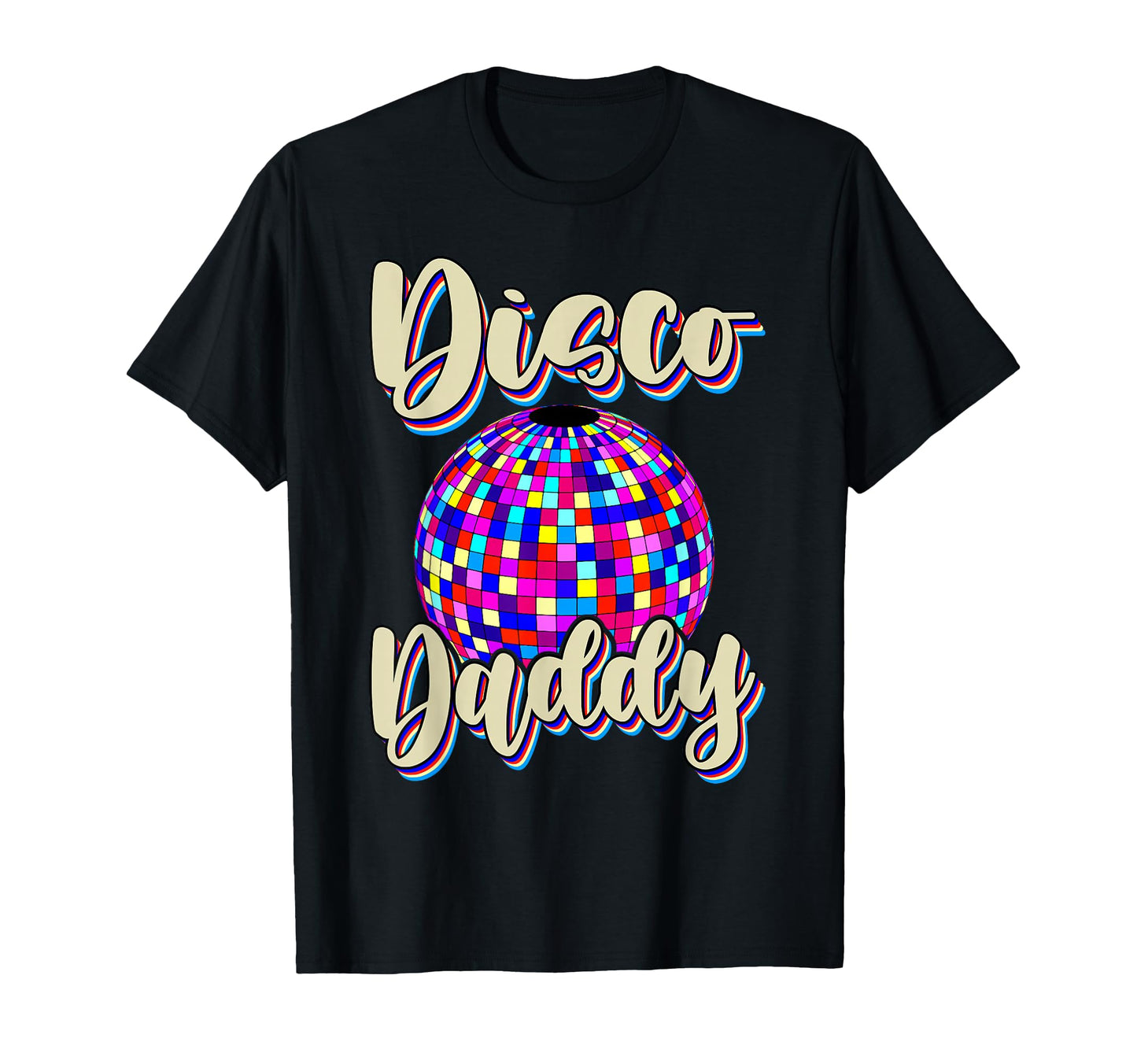 Disco Daddy Matching 60S 70S Mens Dad T-Shirt - Custom Art Print Unisex - T-Shirt, Sweatshirt, Hoodie