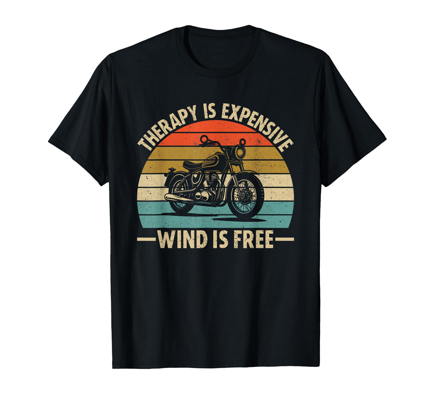 Therapy Is Expensive Wind Is Free T-Shirt - Streetwear Style Men Women - T-Shirt, Sweatshirt, Hoodie