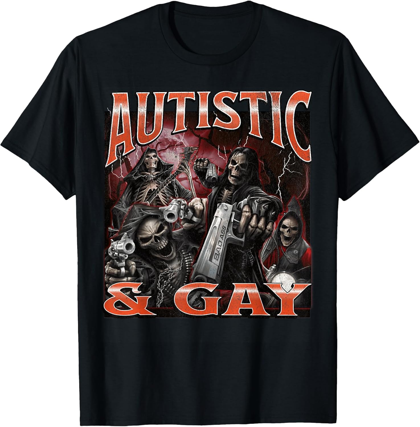 Autistic and Gay Funny Hard Skeleton Meme Bootleg T-Shirt Unisex T-shirt, Sweatshirt, Hoodie, Long Sleeve Tee - T-Shirt, Sweatshirt, Hoodie