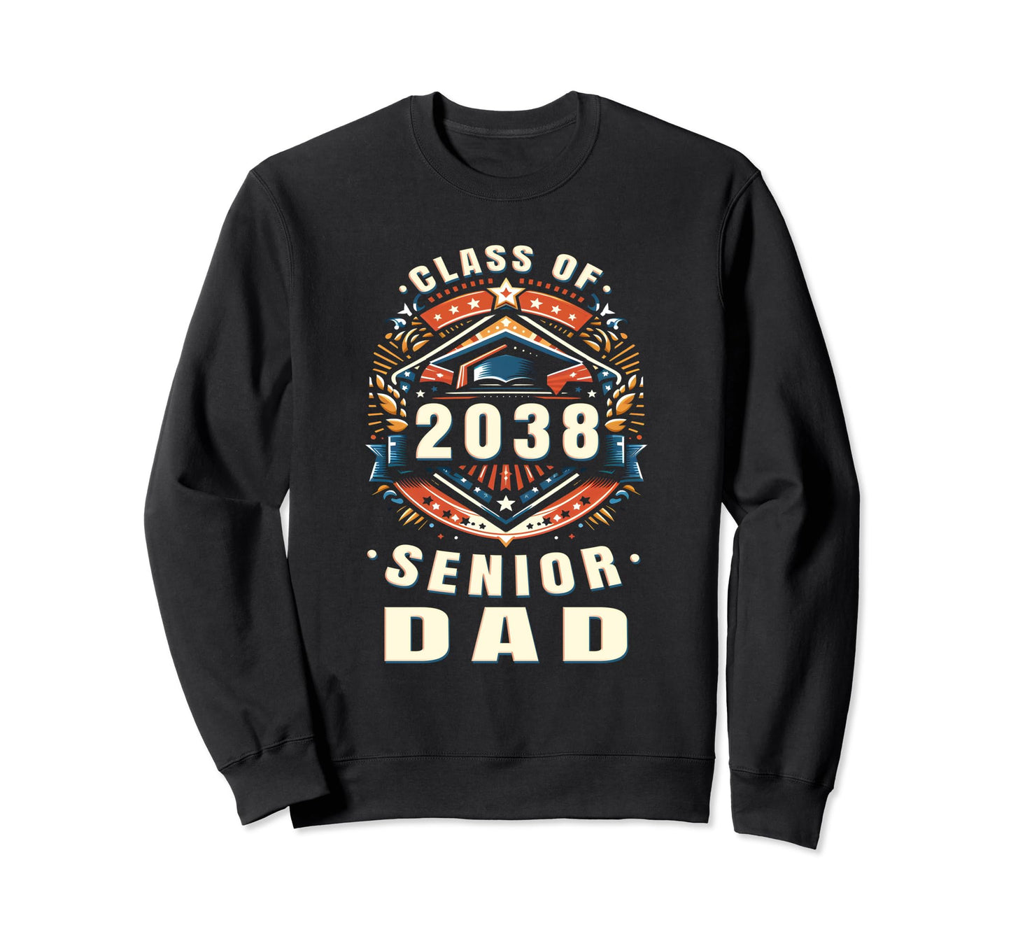 Proud Dad Class 2038 Dad 2038 Sweatshirt - Trendy Graphic for Adults - T-Shirt, Sweatshirt, Hoodie