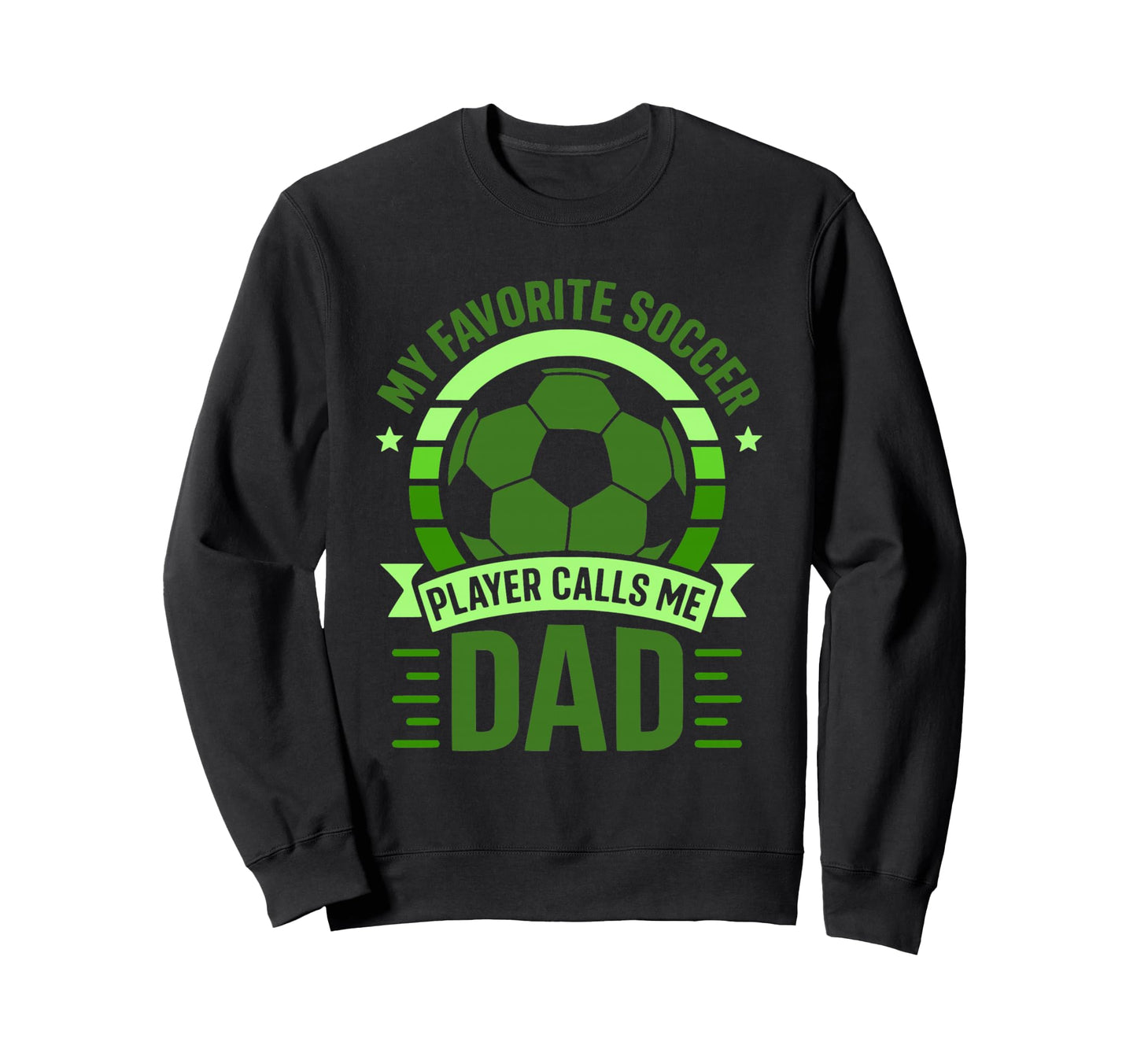 My Favorite Soccer Player Calls Me Sweatshirt - Trendy Graphic for Adults - T-Shirt, Sweatshirt, Hoodie