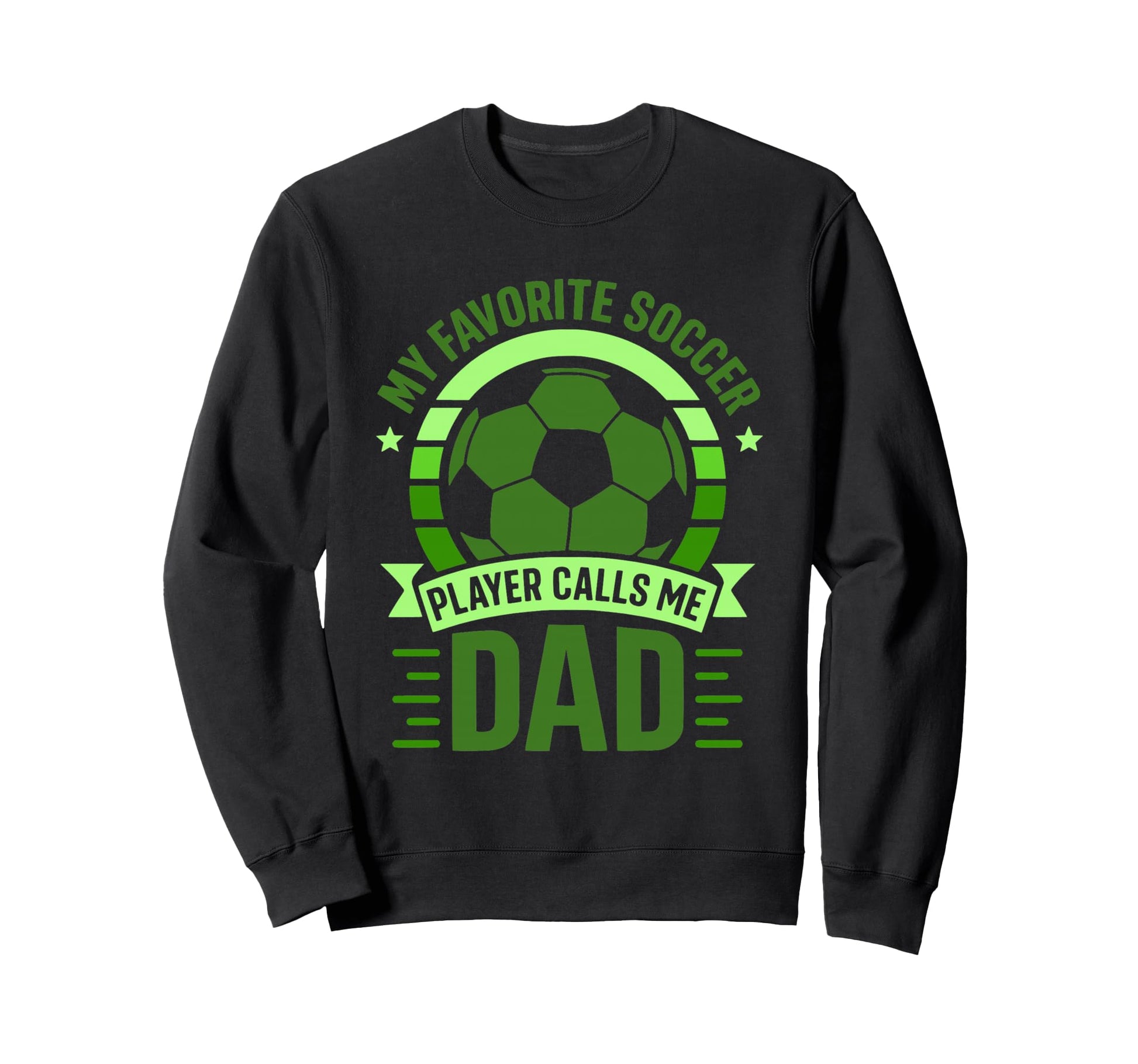 My Favorite Soccer Player Calls Me Sweatshirt - Trendy Graphic for Adults - T-Shirt, Sweatshirt, Hoodie