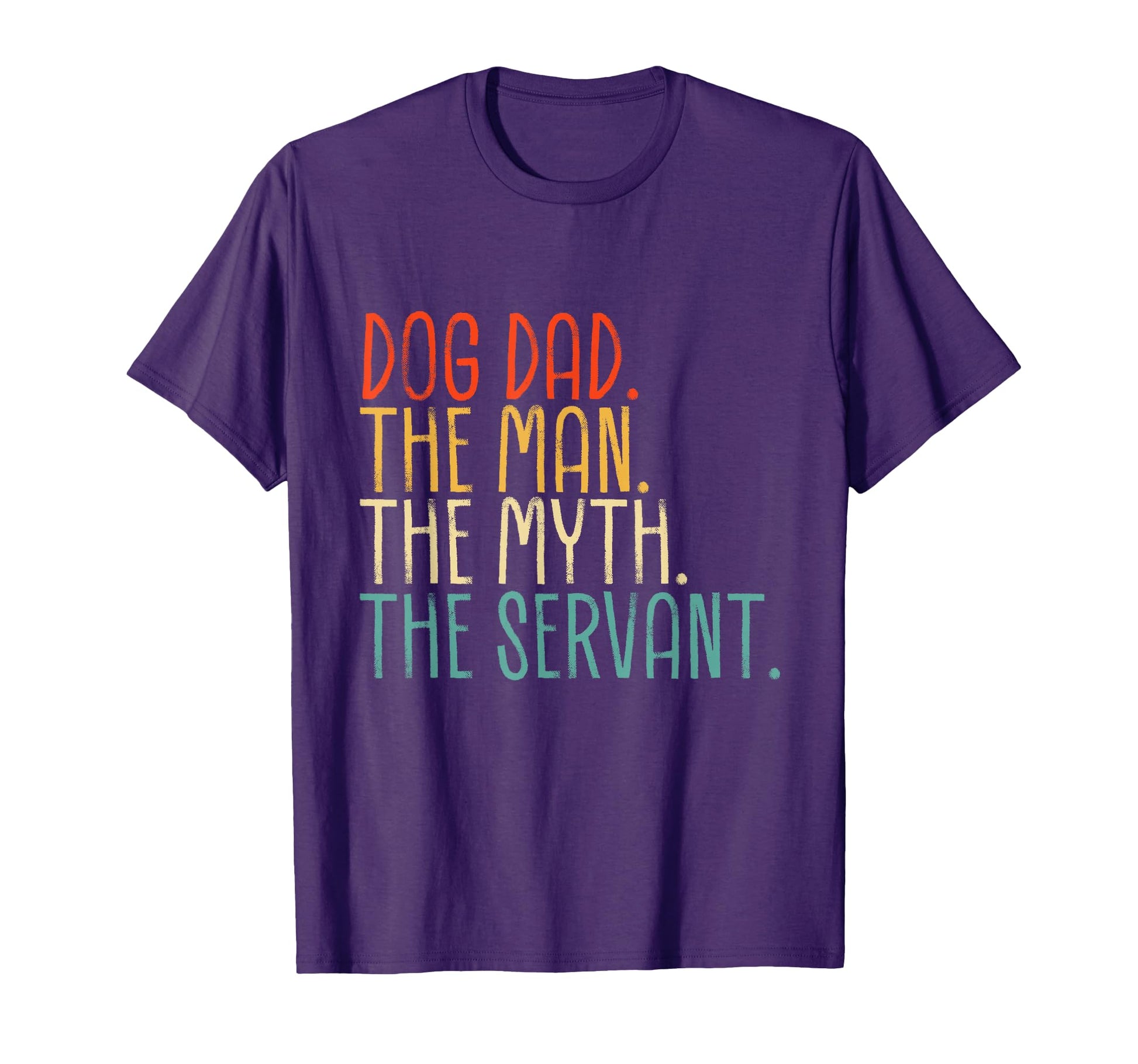 Funny Dad Dad Fathers Day Ever Dog T-Shirt - Fun Novelty Design for Adults - T-Shirt, Sweatshirt, Hoodie