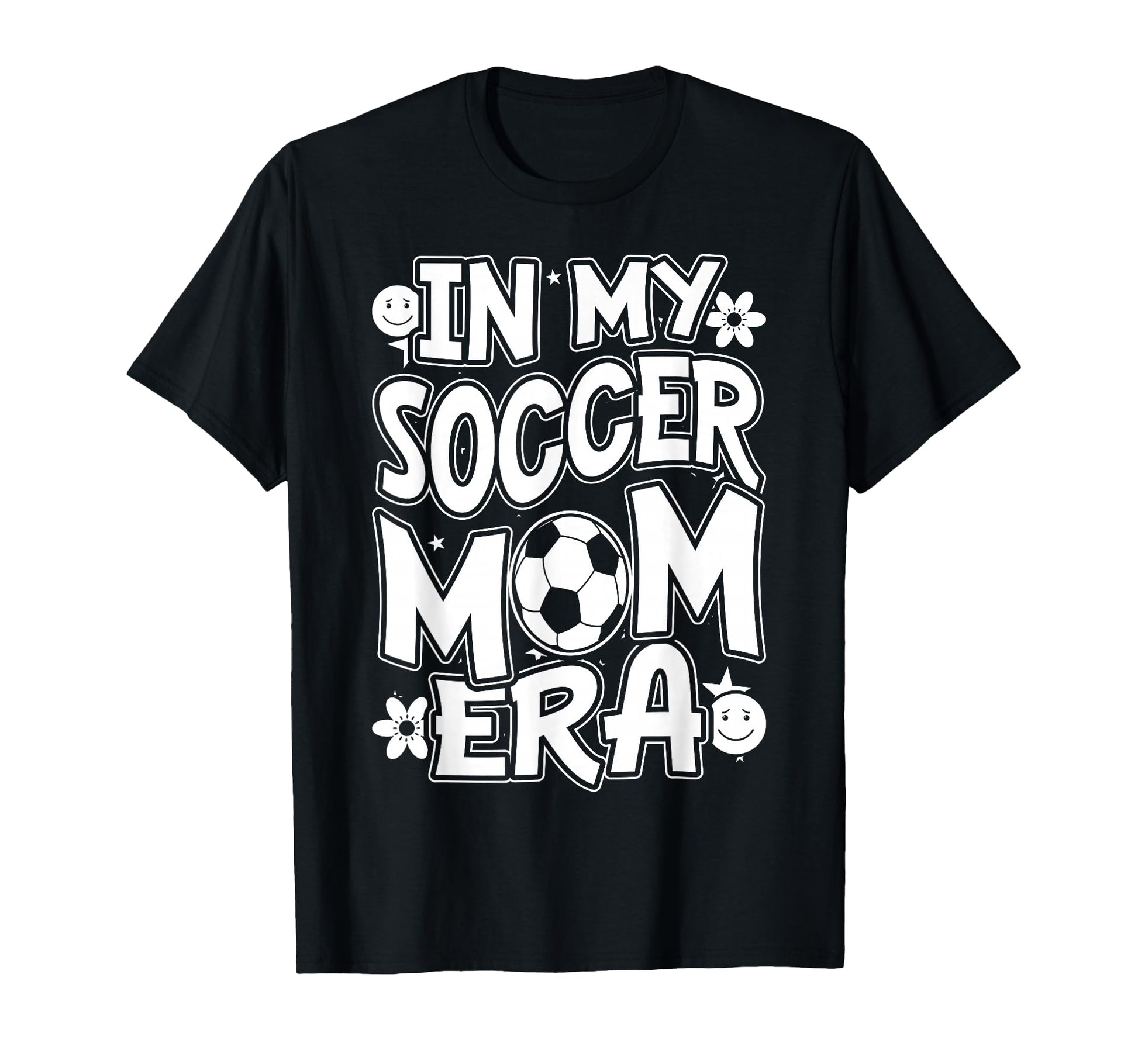 My Soccer Mom Era Funny Soccer T-Shirt - Casual Everyday Wear Men Women - T-Shirt, Sweatshirt, Hoodie