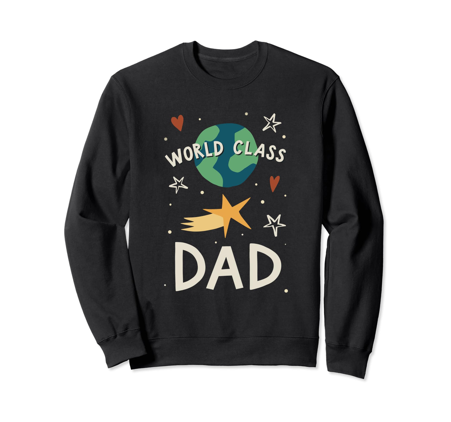 World Class Dad Sweatshirt - Aesthetic Graphic for Adults - T-Shirt, Sweatshirt, Hoodie