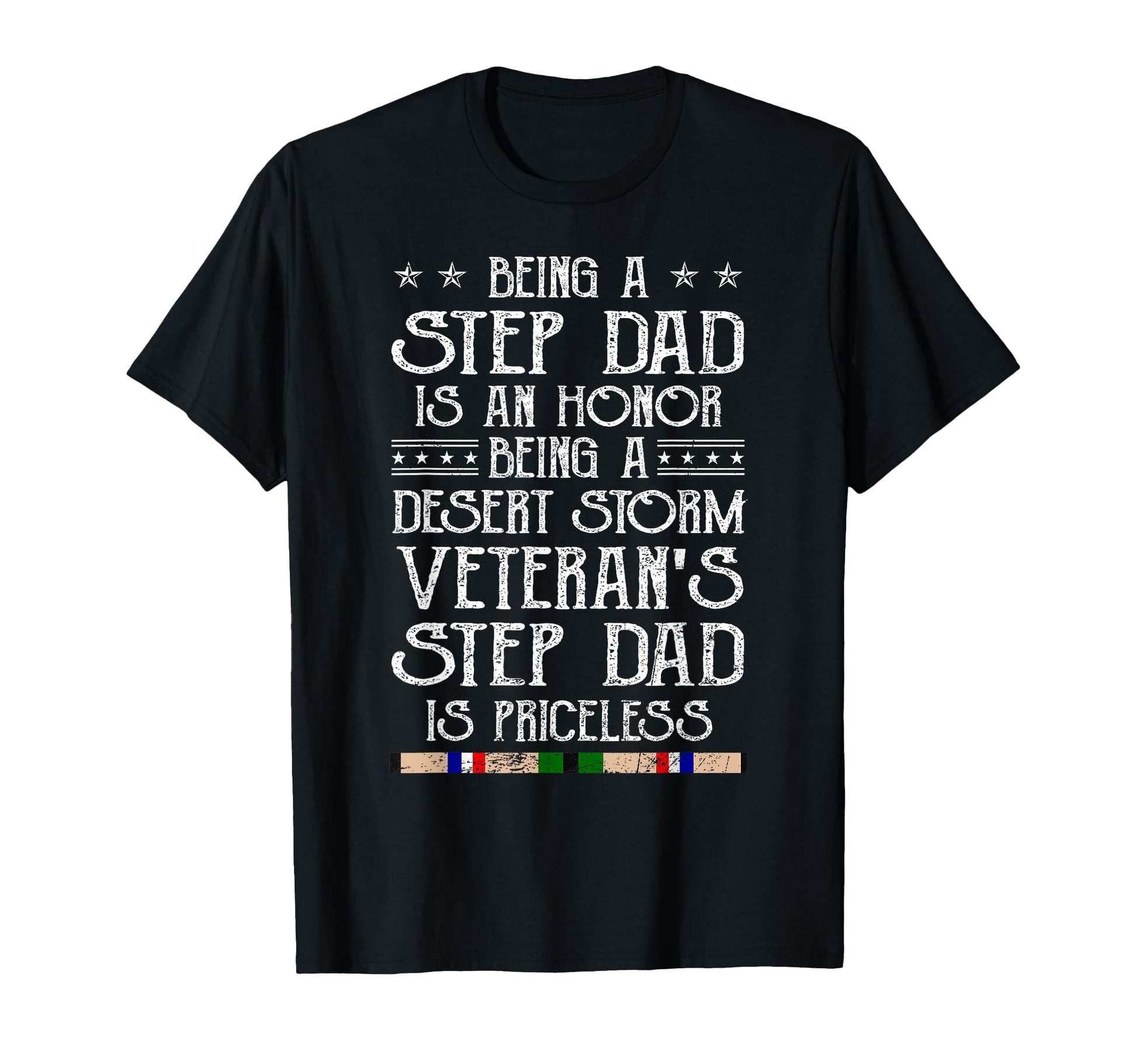 Proud Desert Storm Veteran Step Dad T-Shirt - Novelty Apparel for Adults - T-Shirt, Sweatshirt, Hoodie