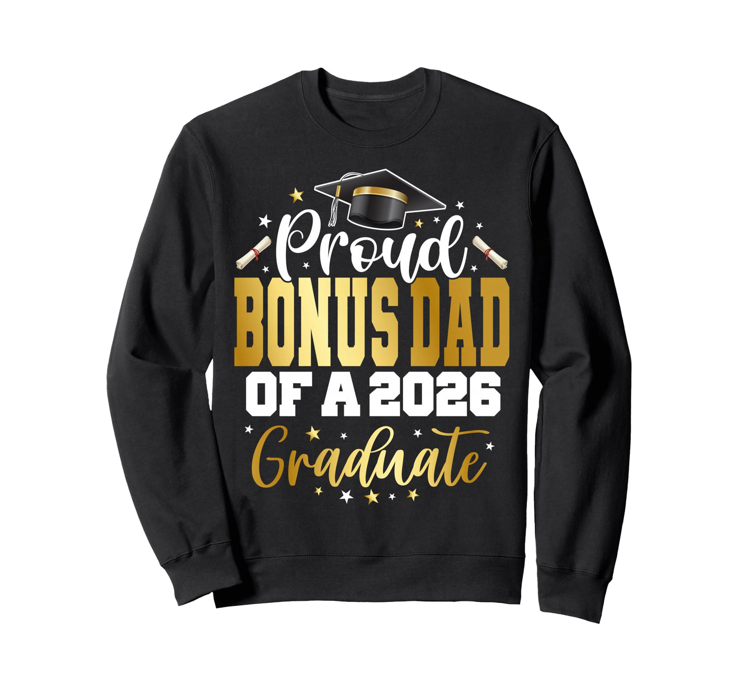 Senior 2026 Proud Bonus Dad Class Sweatshirt - Minimalist Print Men Women - T-Shirt, Sweatshirt, Hoodie
