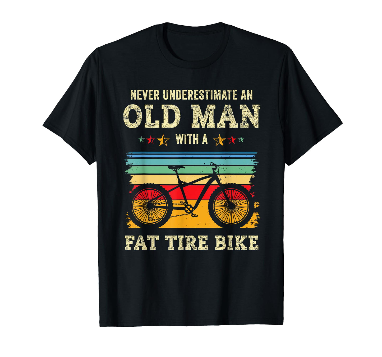 Funny Old Fat Bike Tire Fatbike Dad T-Shirt - Streetwear Style Unisex - T-Shirt, Sweatshirt, Hoodie