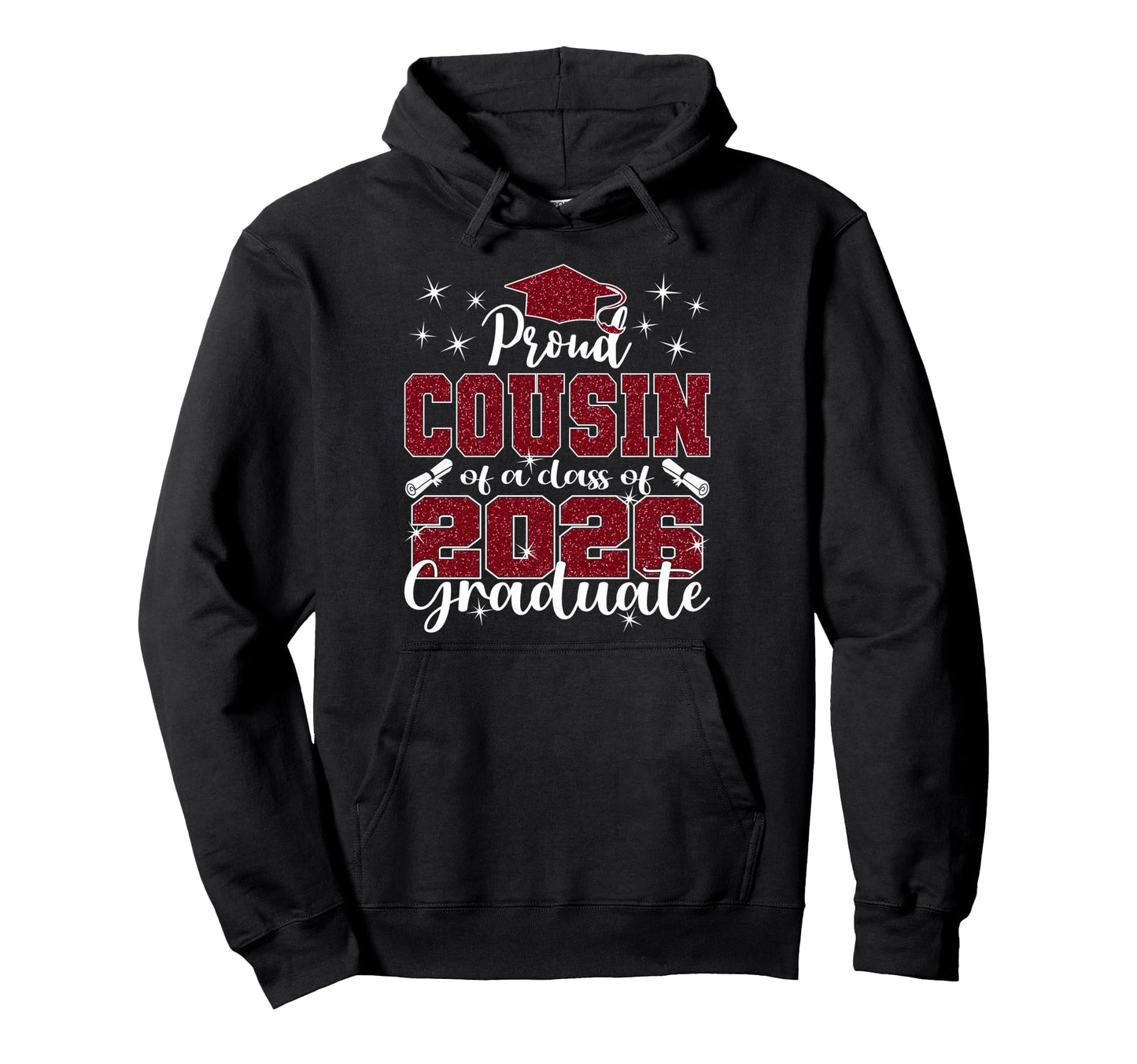 Super Proud Cousin 2026 Graduate Hoodie - Streetwear Style Men Women - T-Shirt, Sweatshirt, Hoodie