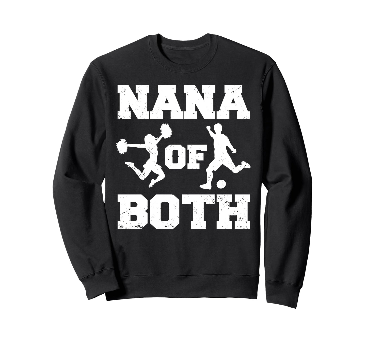 Nana Both Funny Soccer And Cheer Nana Sweatshirt - Custom Art Print Unisex - T-Shirt, Sweatshirt, Hoodie
