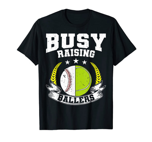 Ball Mom Dad Busy Raising Ballers T-Shirt - Aesthetic Graphic Men Women - T-Shirt, Sweatshirt, Hoodie