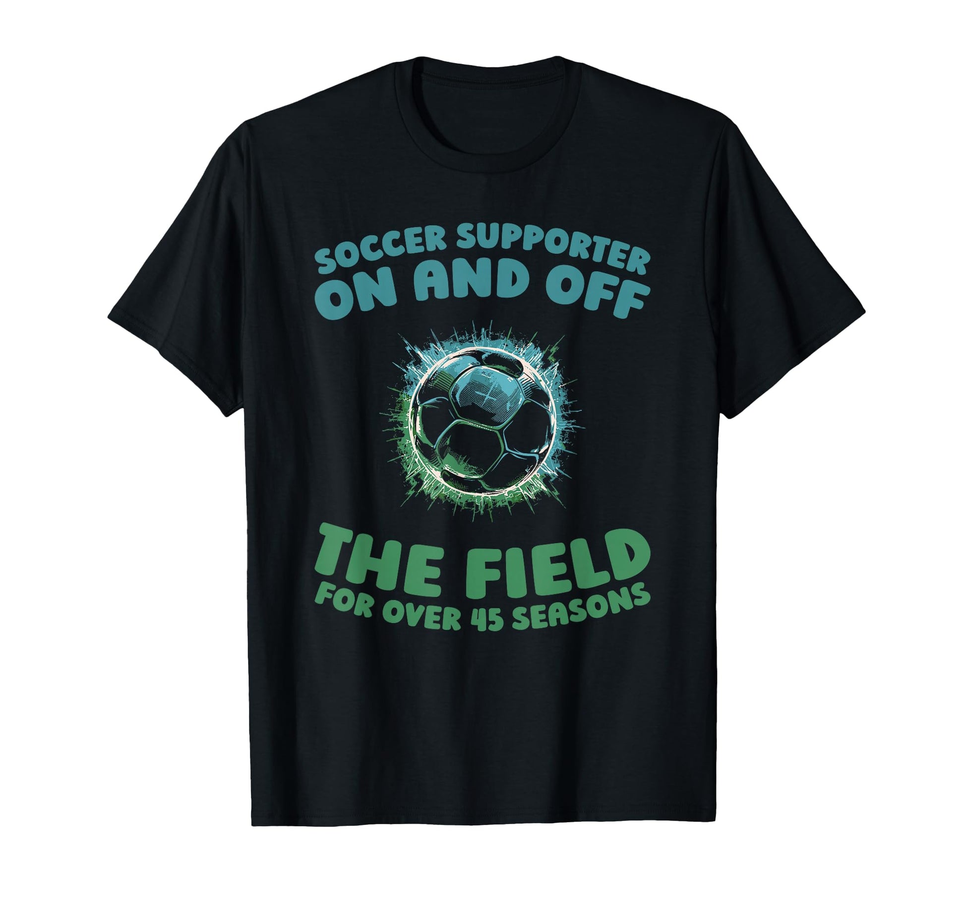 45 Years Old Player Sports Team T-Shirt - Streetwear Style for Adults - T-Shirt, Sweatshirt, Hoodie