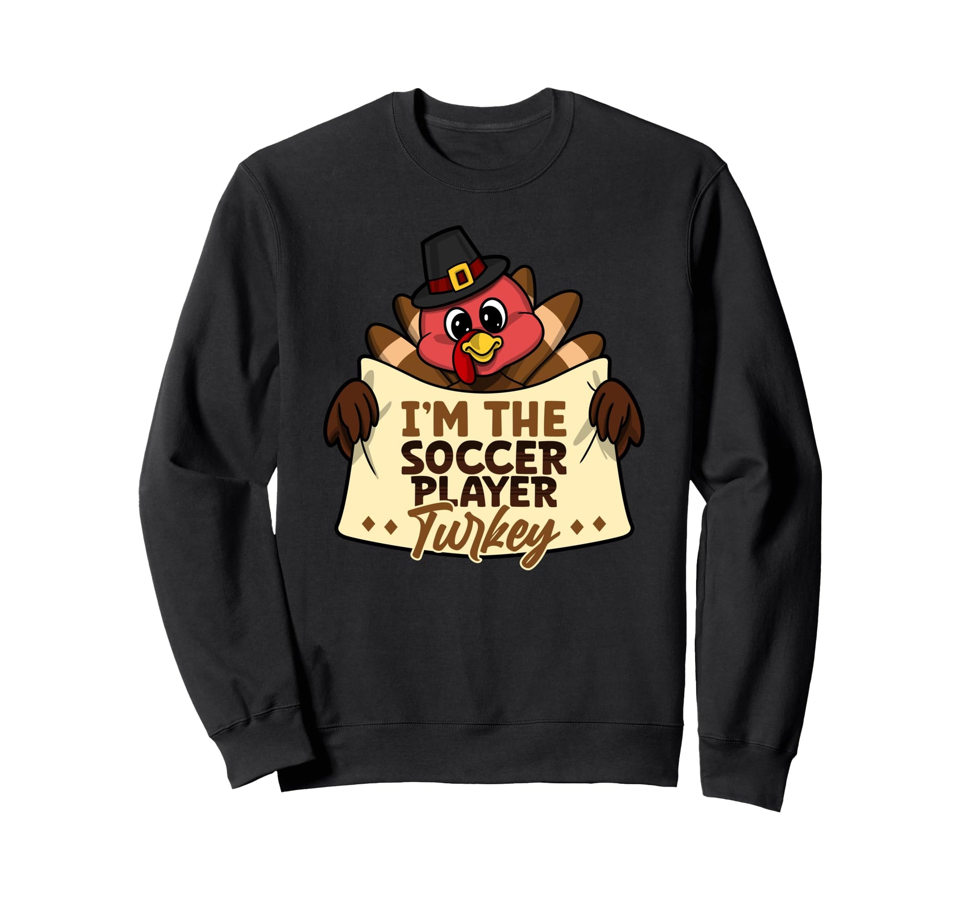 Im Soccer Player Turkey Family Sweatshirt - Aesthetic Graphic Unisex - T-Shirt, Sweatshirt, Hoodie