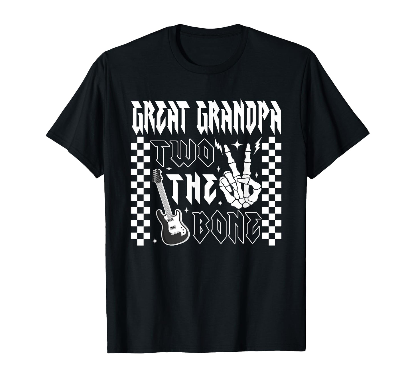Great Grandpa Bad Two Bone T-Shirt - Casual Everyday Wear for Adults - T-Shirt, Sweatshirt, Hoodie