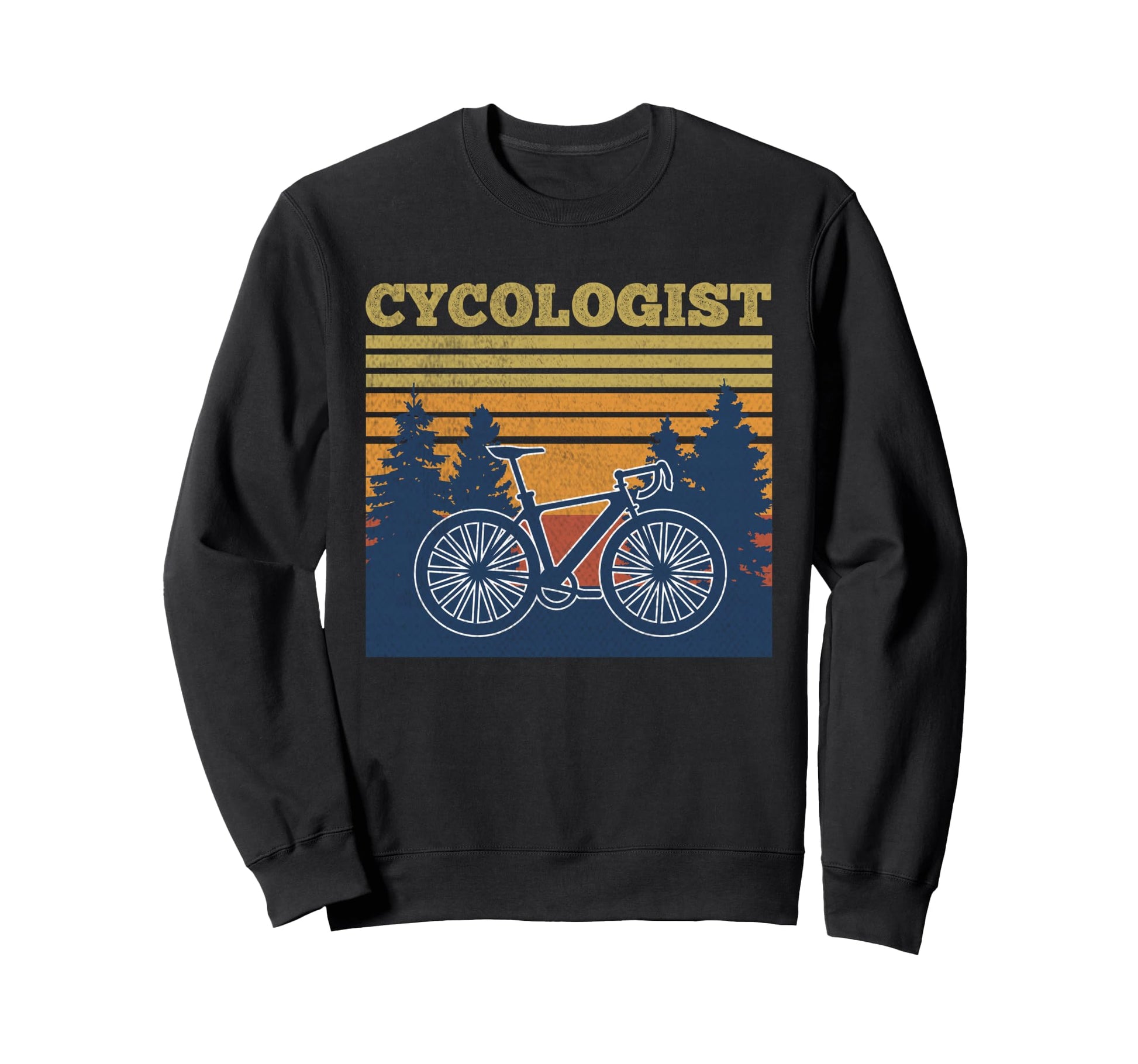 Cycologist Funny Biking Gift Mtb Sweatshirt - Unique Graphic Men Women - T-Shirt, Sweatshirt, Hoodie