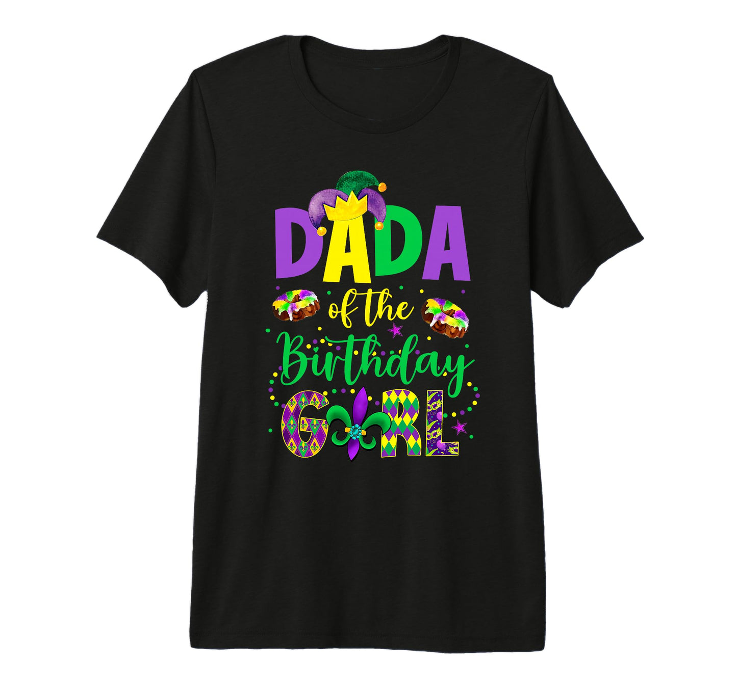 Mens Dada Birthday Mardi Gras Daddy Papa T-Shirt - Trendy Graphic Unisex - T-Shirt, Sweatshirt, Hoodie