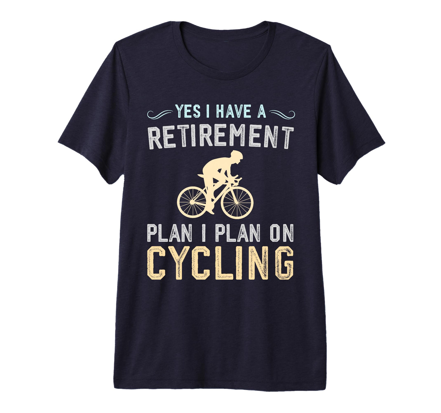 Funny Retirement Cycling Dad Biking T-Shirt - Streetwear Style for Adults - T-Shirt, Sweatshirt, Hoodie