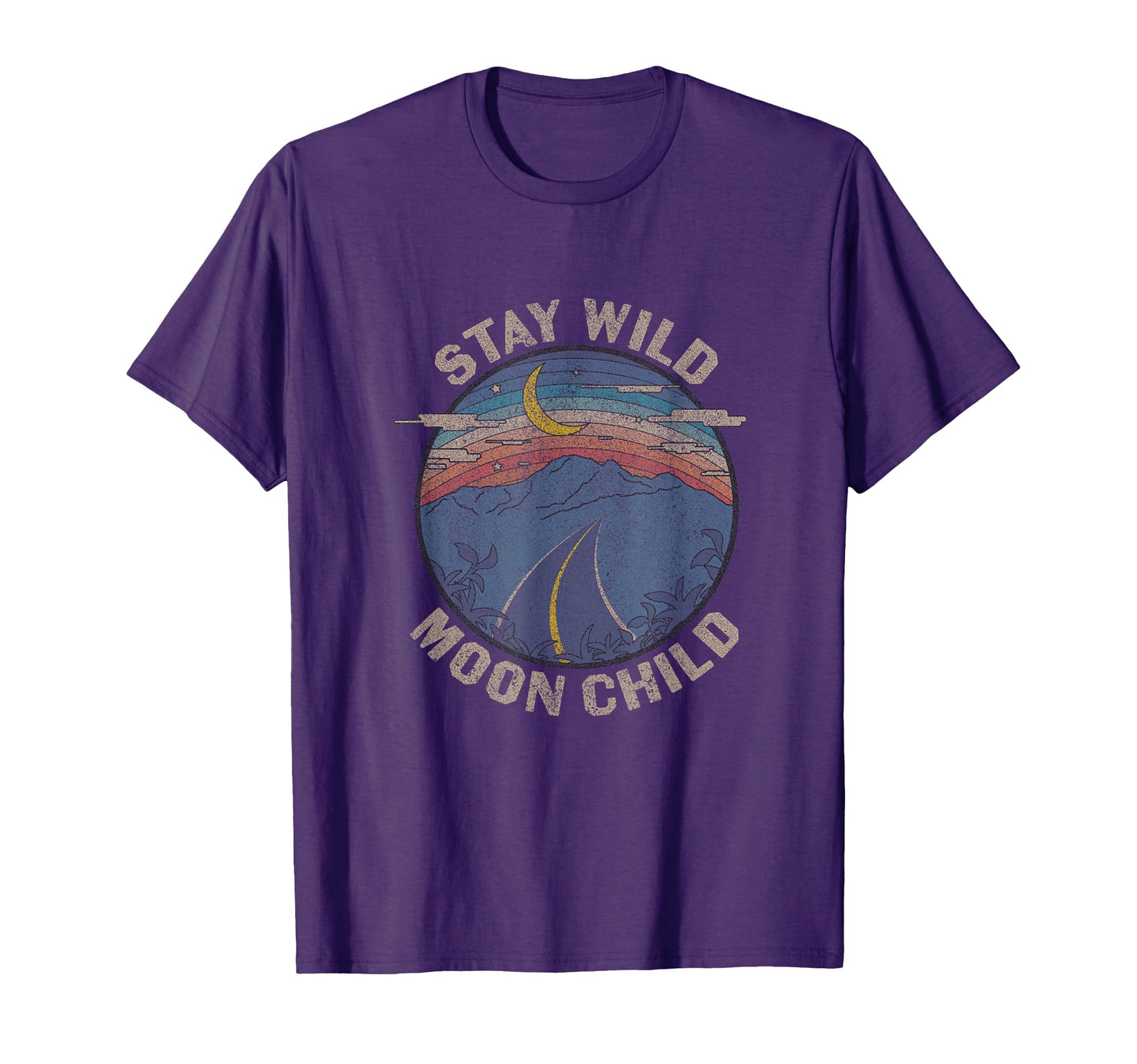 Distressed Stay Wild Moon Child Gift T-Shirt - Streetwear Style Men Women - T-Shirt, Sweatshirt, Hoodie