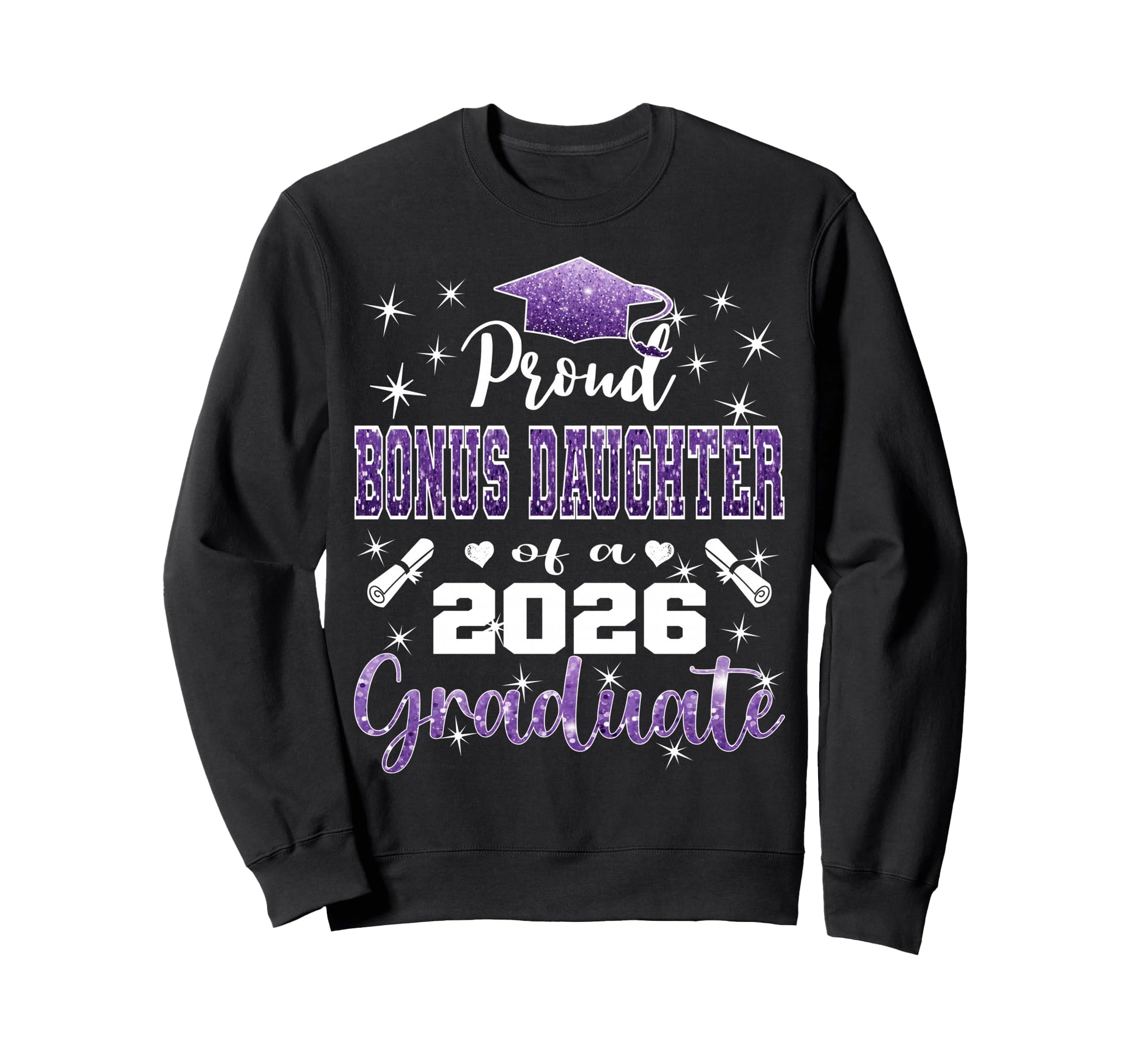 Super Proud Bonus Daughter 2026 Sweatshirt - Trendy Graphic Unisex - T-Shirt, Sweatshirt, Hoodie