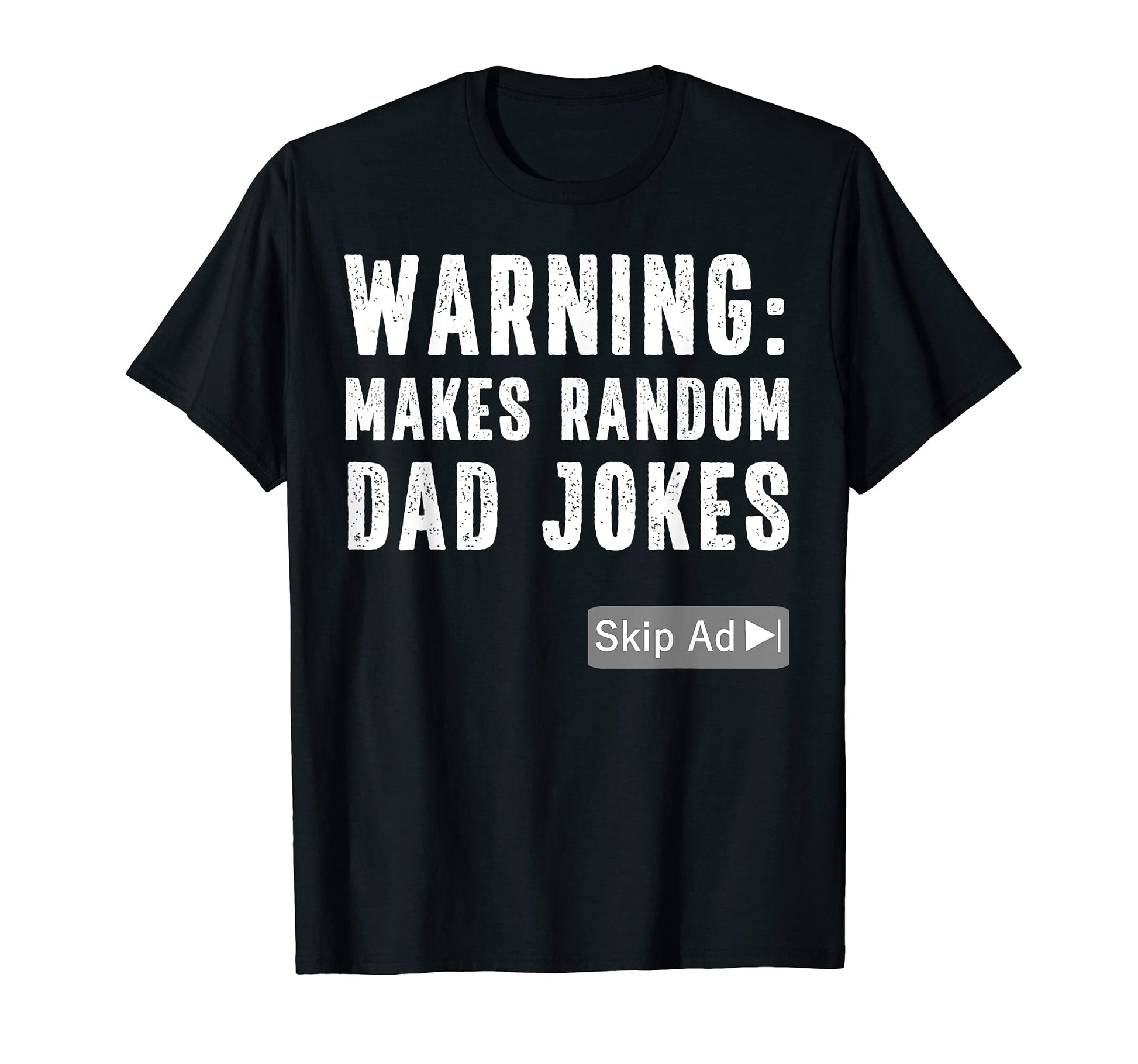 Warning Makes Random Dad Jokes Funny T-Shirt - Aesthetic Graphic Men Women - T-Shirt, Sweatshirt, Hoodie