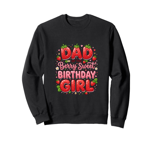 Berry Sweet Strawberry First Birthday Sweatshirt - Trendy Graphic Unisex - T-Shirt, Sweatshirt, Hoodie