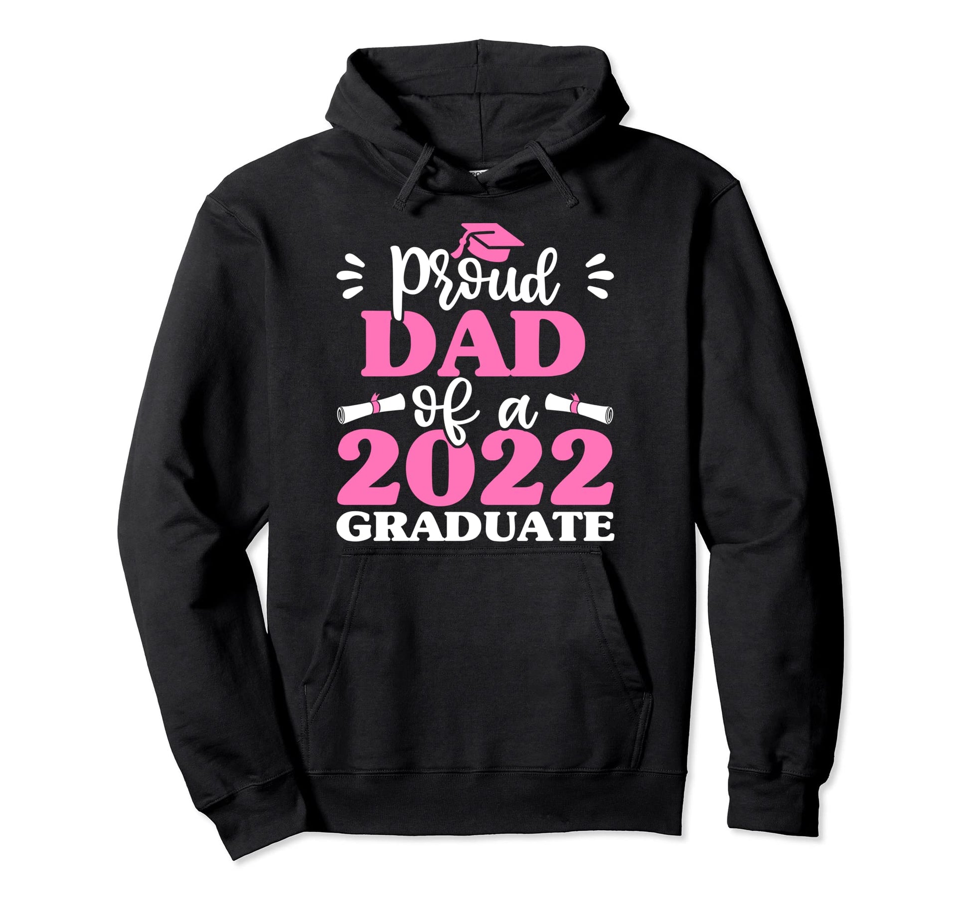 Proud Dad 2022 Graduate Shirts Son Hoodie - Streetwear Style Men Women - T-Shirt, Sweatshirt, Hoodie
