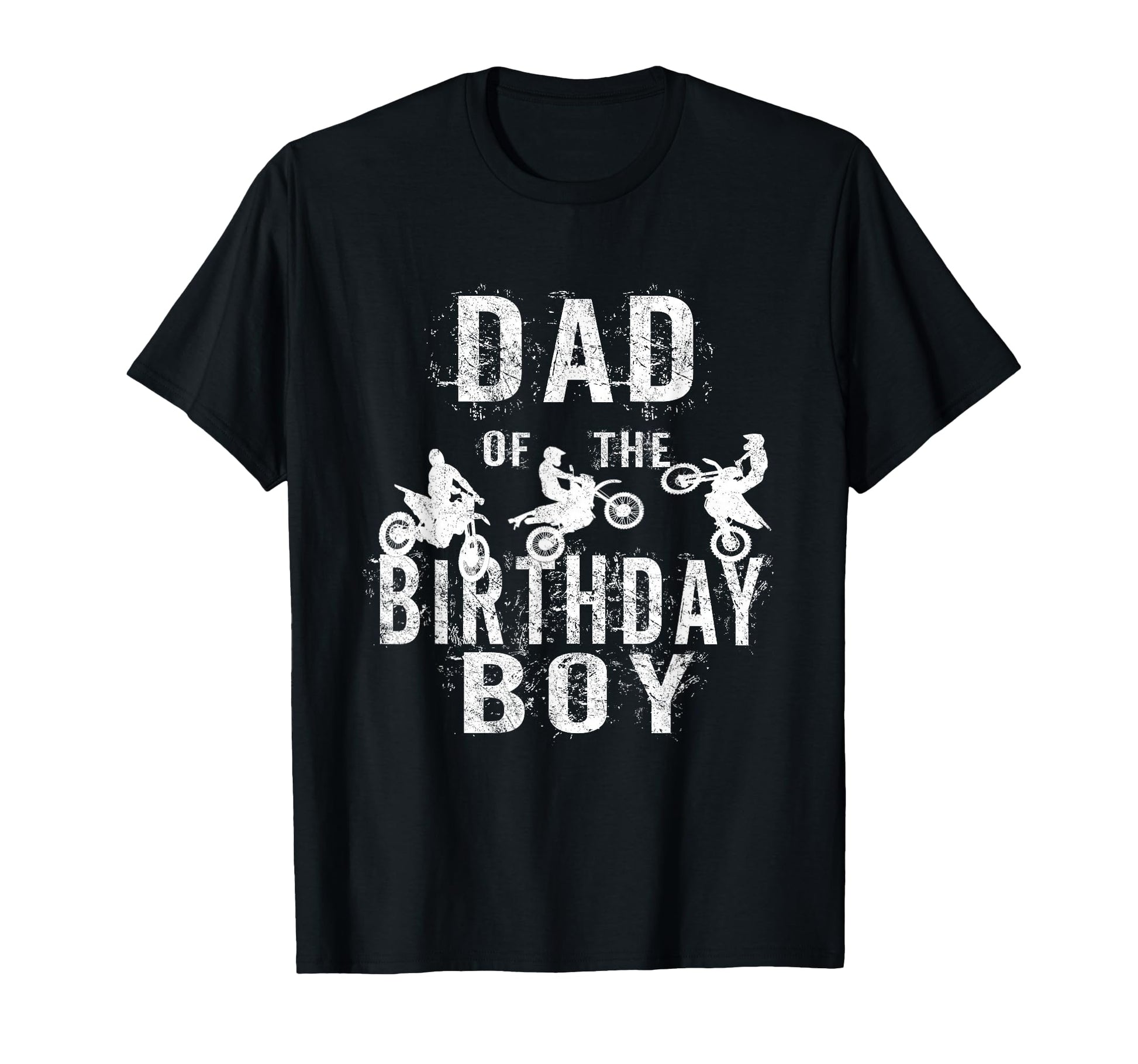 Dad Birthday Dirt Bike B Day Party T-Shirt - Custom Art Print for Adults - T-Shirt, Sweatshirt, Hoodie