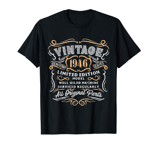 1946 Funny 74Th Birthday Gift Dad T-Shirt - Trendy Graphic Unisex - T-Shirt, Sweatshirt, Hoodie