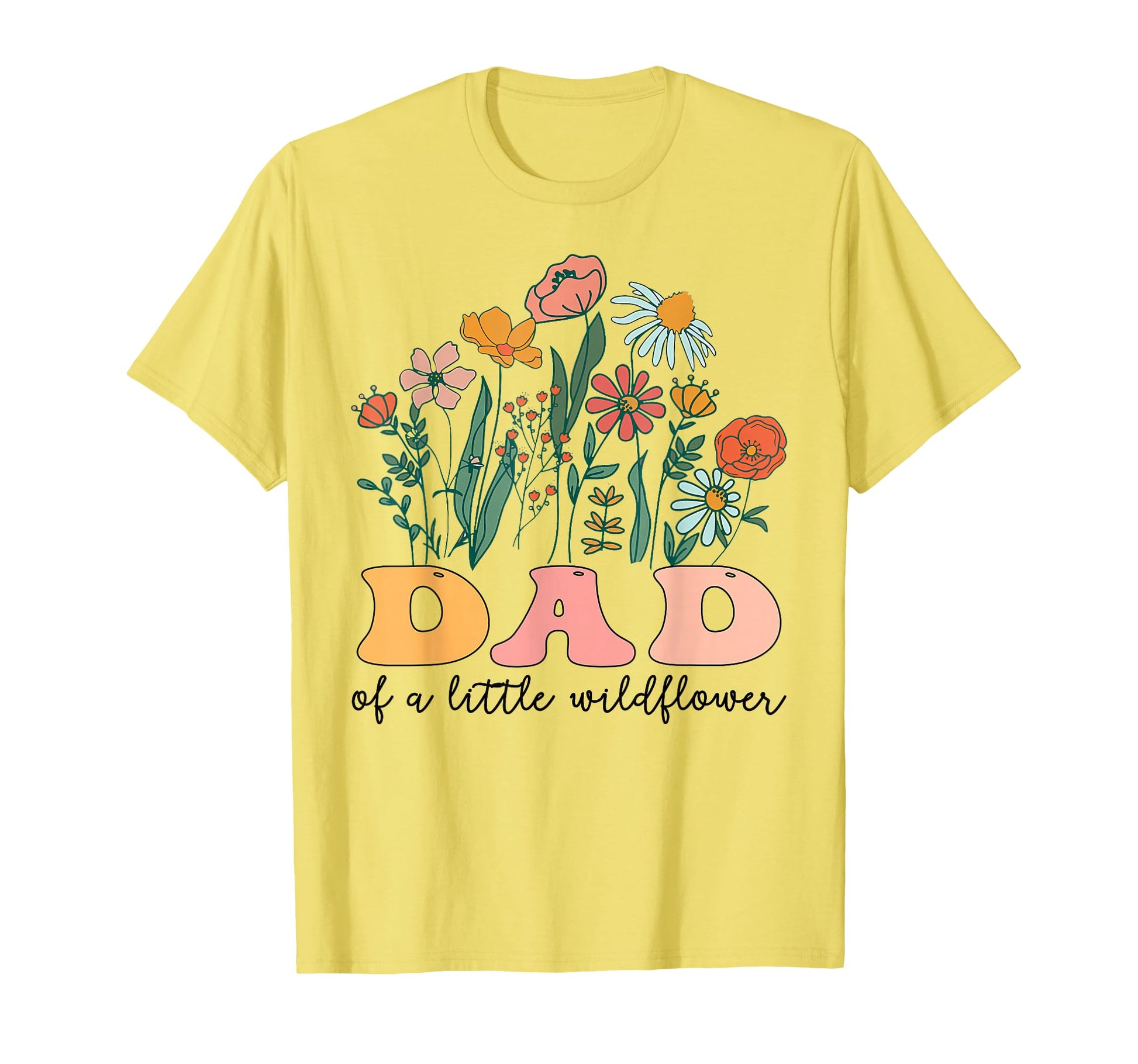 Dad Little Wildflower Birthday Party T-Shirt - Aesthetic Graphic Unisex - T-Shirt, Sweatshirt, Hoodie