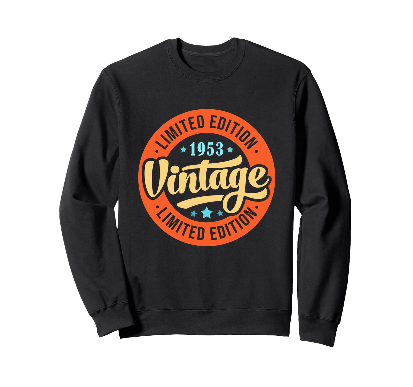 1953 T Shirts Funny 1953 Birthday Sweatshirt - Fun Novelty Design Unisex - T-Shirt, Sweatshirt, Hoodie