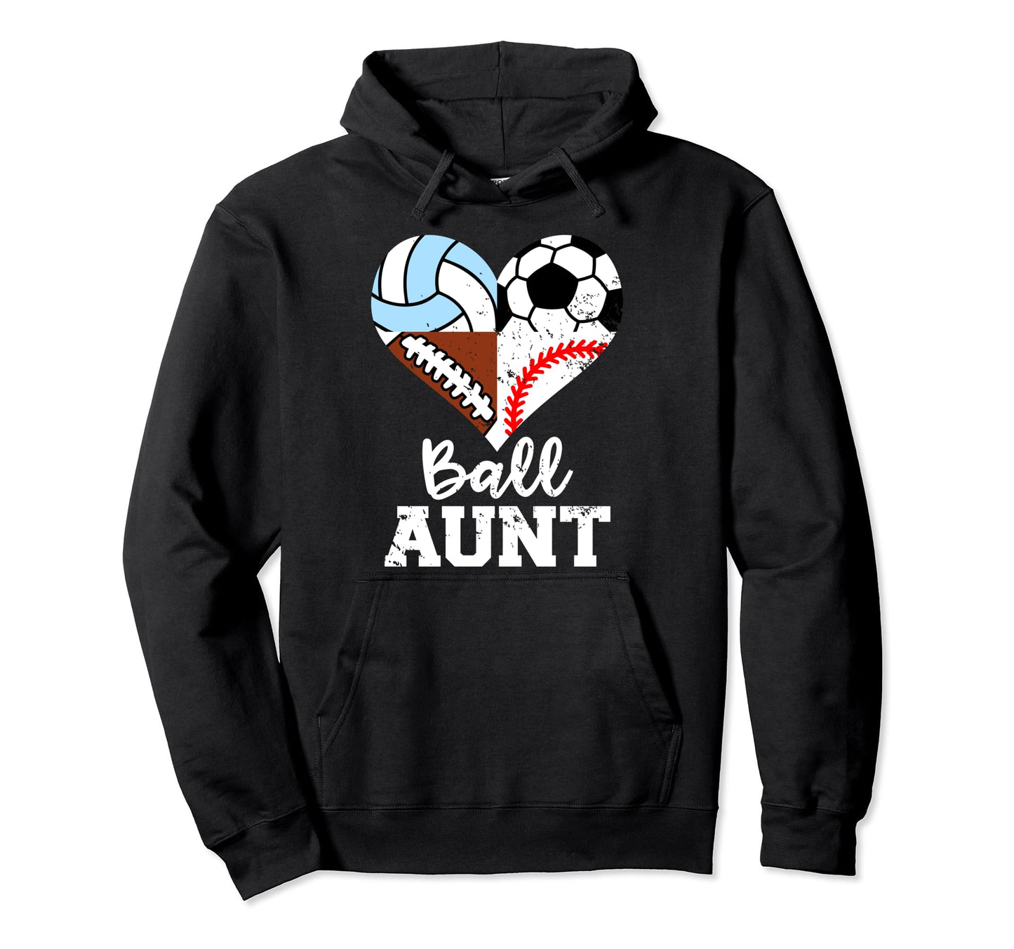 Ball Aunt Funny Soccer Football Hoodie - Casual Everyday Wear Men Women - T-Shirt, Sweatshirt, Hoodie