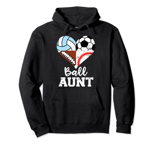 Ball Aunt Funny Soccer Football Hoodie - Casual Everyday Wear Men Women - T-Shirt, Sweatshirt, Hoodie