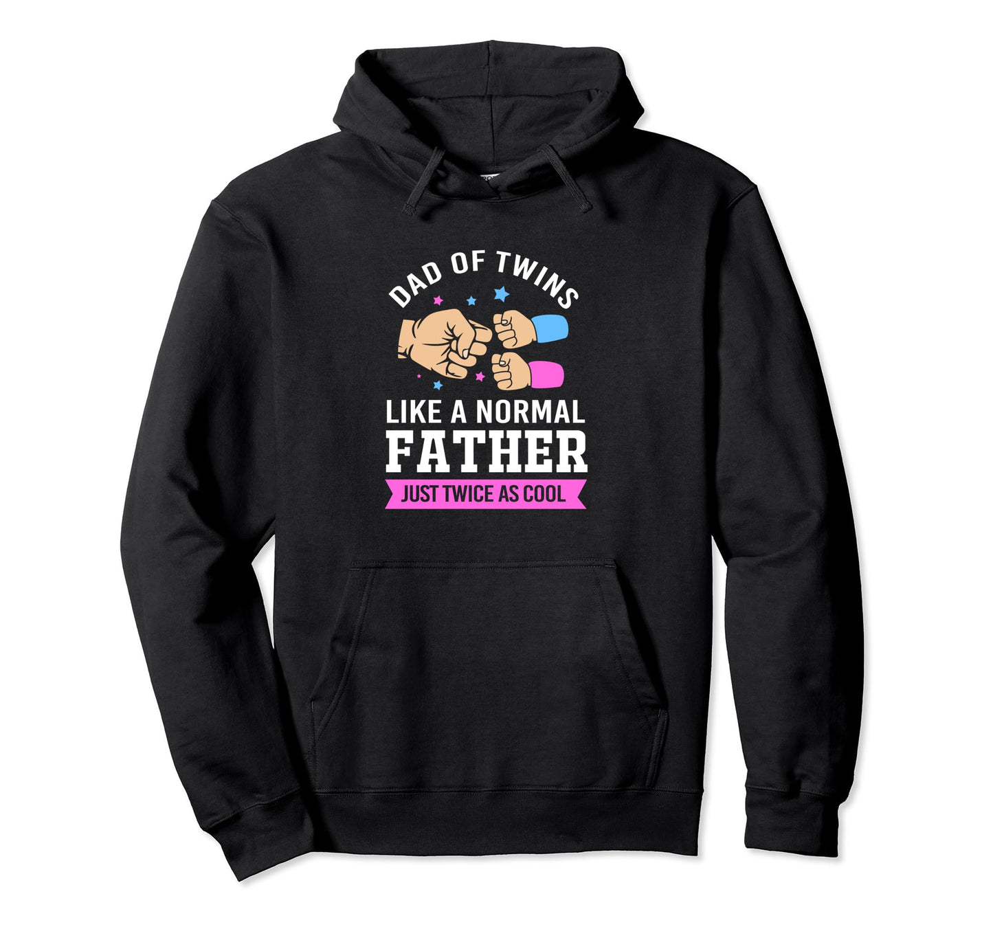 Funny Fathers Day Daddy Twin Birthday Hoodie - Casual Everyday Wear Unisex - T-Shirt, Sweatshirt, Hoodie