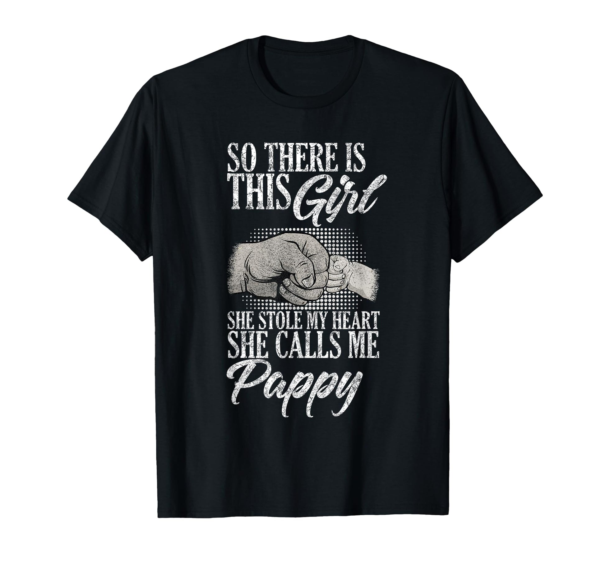 Funny Fathers Day Pappy From Daughter T-Shirt - Unique Graphic Men Women - T-Shirt, Sweatshirt, Hoodie