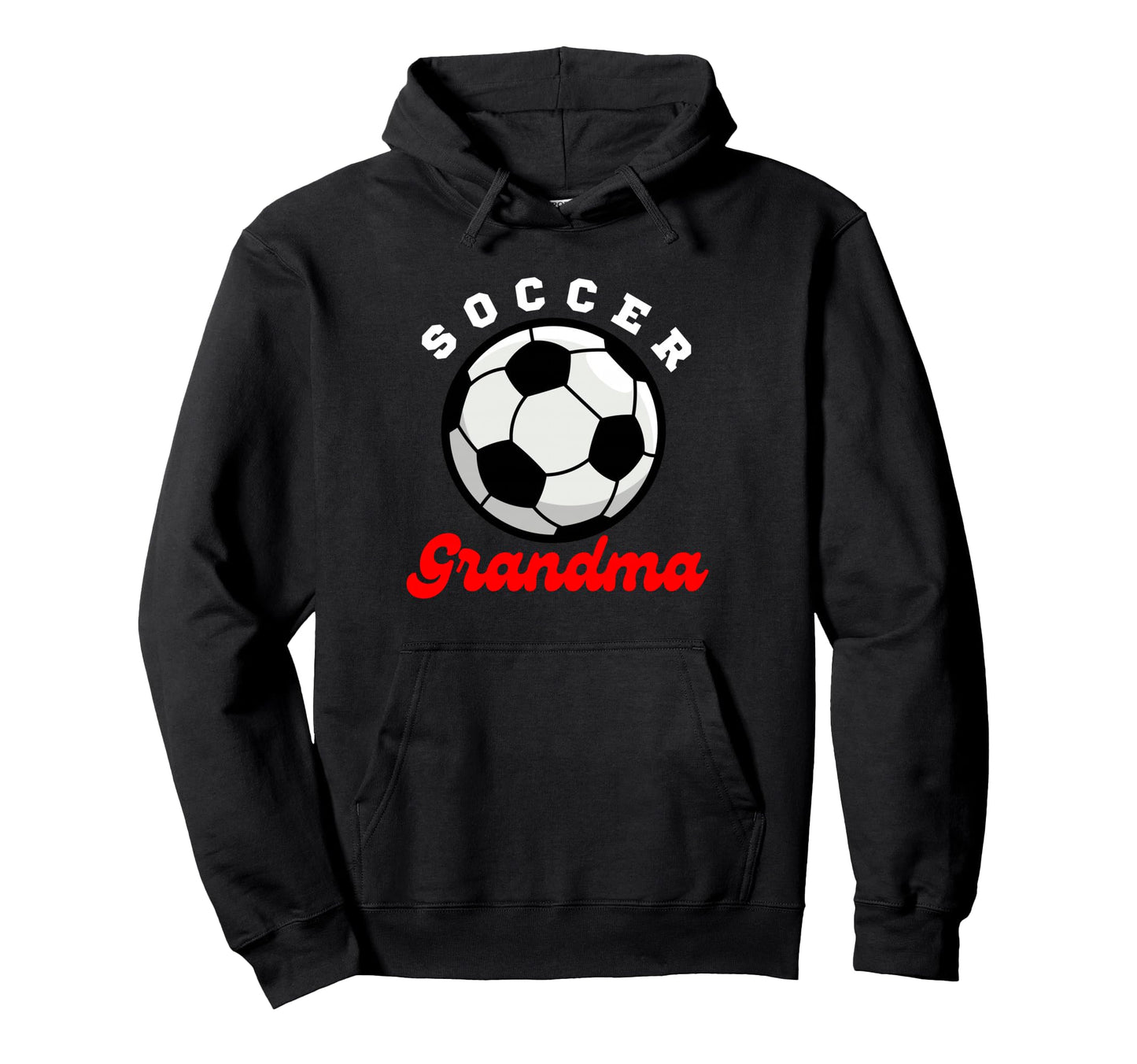 Funny Grandma Proud Soccer Lover Hoodie - Fun Novelty Design for Adults - T-Shirt, Sweatshirt, Hoodie