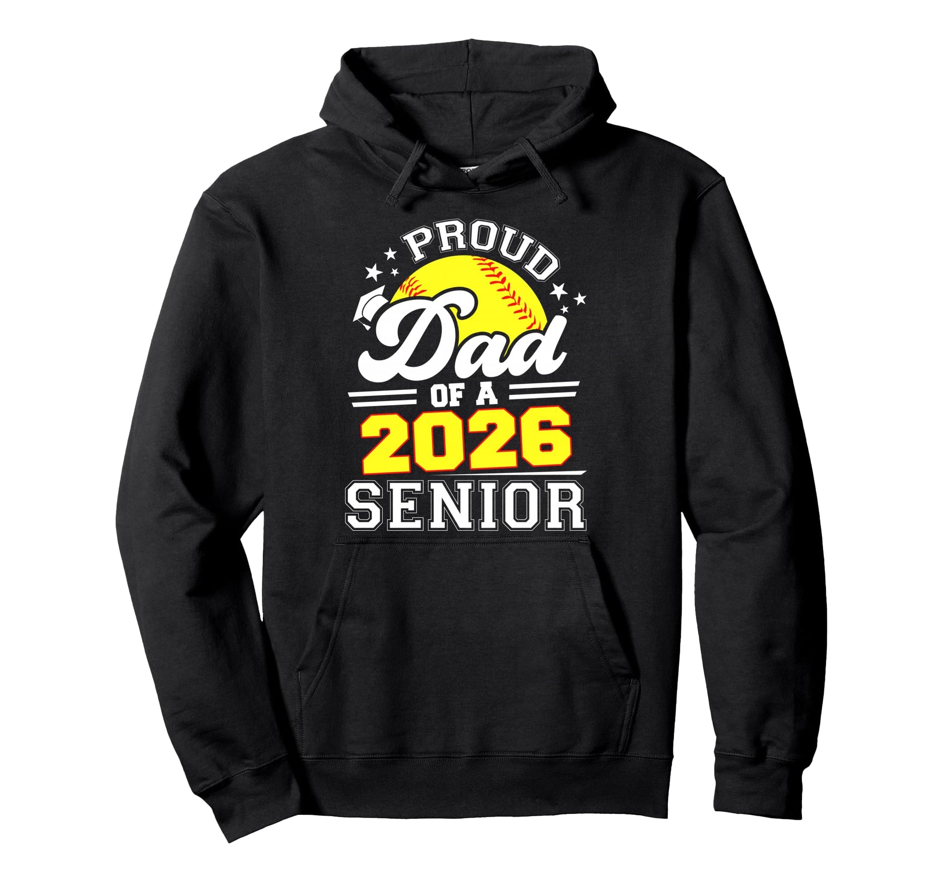 Proud Dad 2026 Senior Softball Graduate Hoodie - Trendy Graphic Unisex - T-Shirt, Sweatshirt, Hoodie