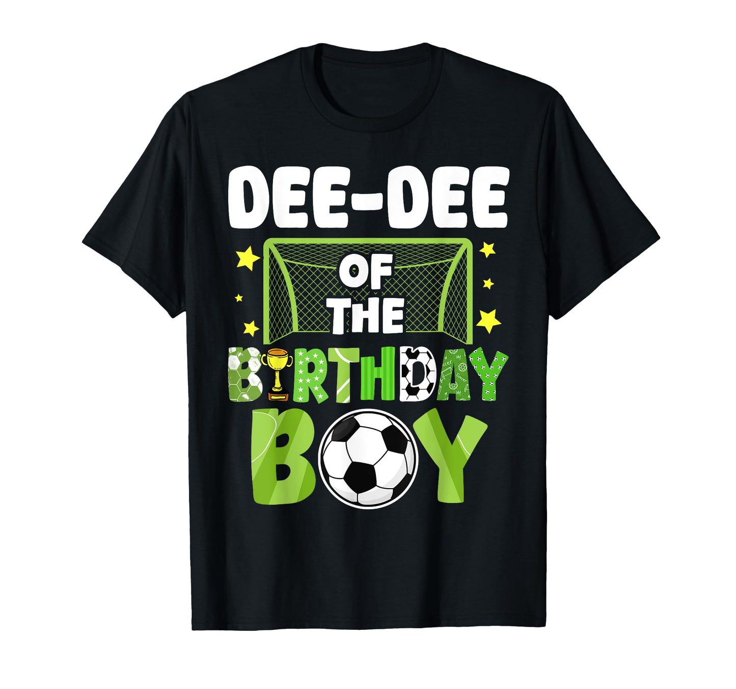 Soccer Dee Dee Birthday Party Soccer T-Shirt - Casual Everyday Wear Unisex - T-Shirt, Sweatshirt, Hoodie