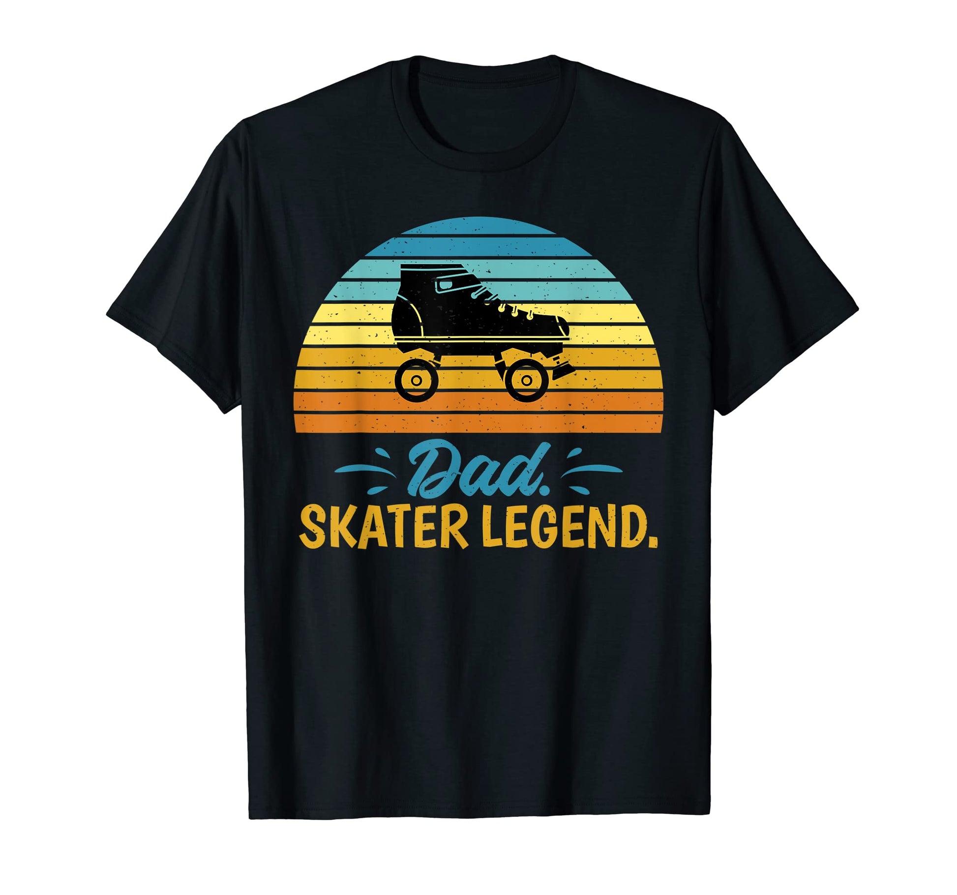 Dad Skater Legend Roller Skating Dad T-Shirt - Streetwear Style Men Women - T-Shirt, Sweatshirt, Hoodie