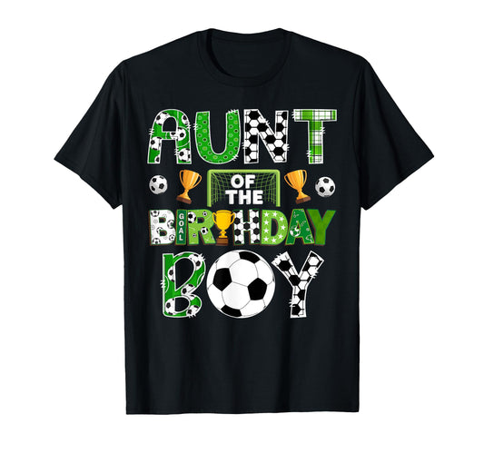 Aunt Birthday Soccer Player Game Day T-Shirt - Minimalist Print Men Women - T-Shirt, Sweatshirt, Hoodie