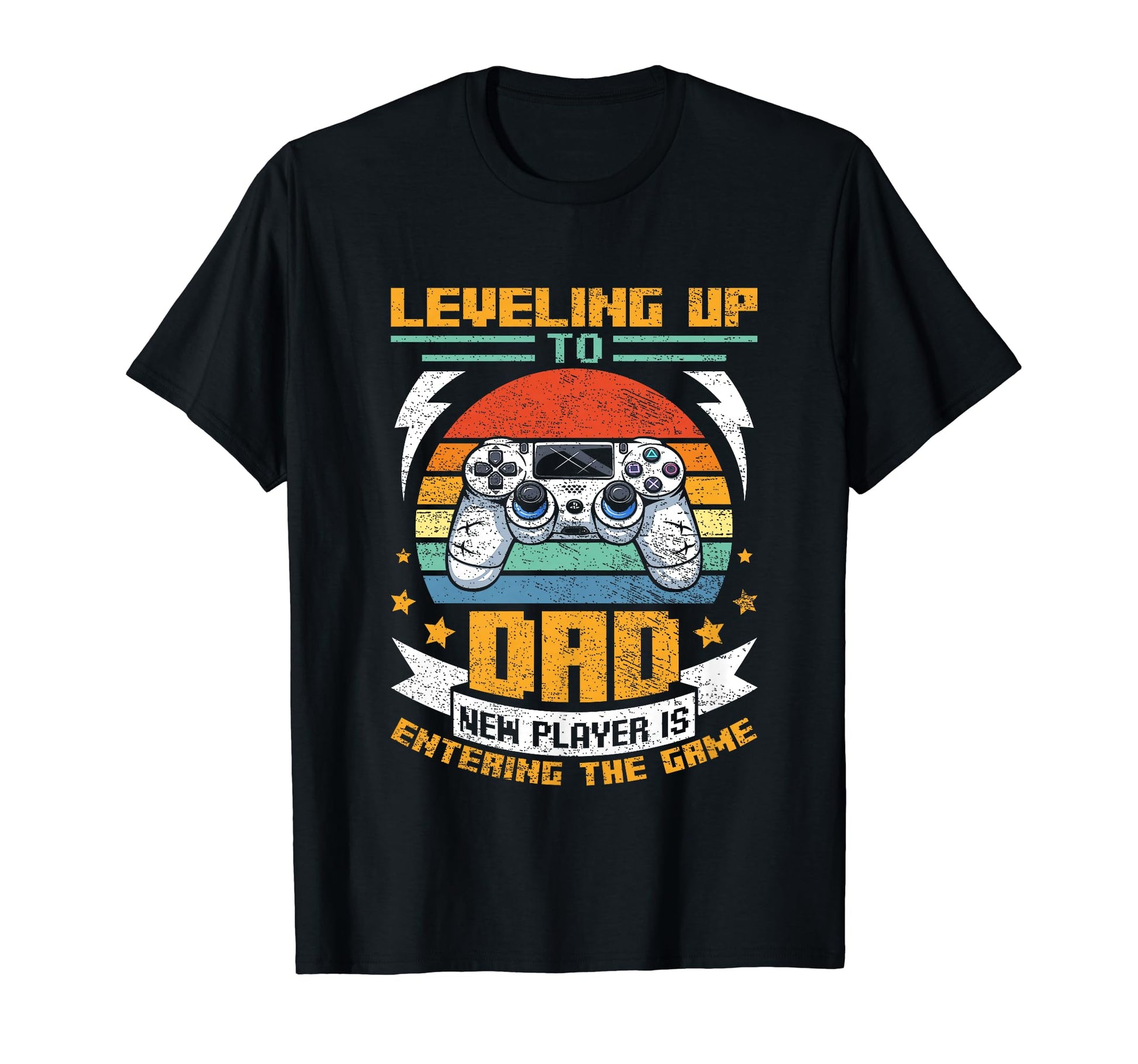 Leveling Up To Dad New Player Is T-Shirt - Custom Art Print Men Women - T-Shirt, Sweatshirt, Hoodie