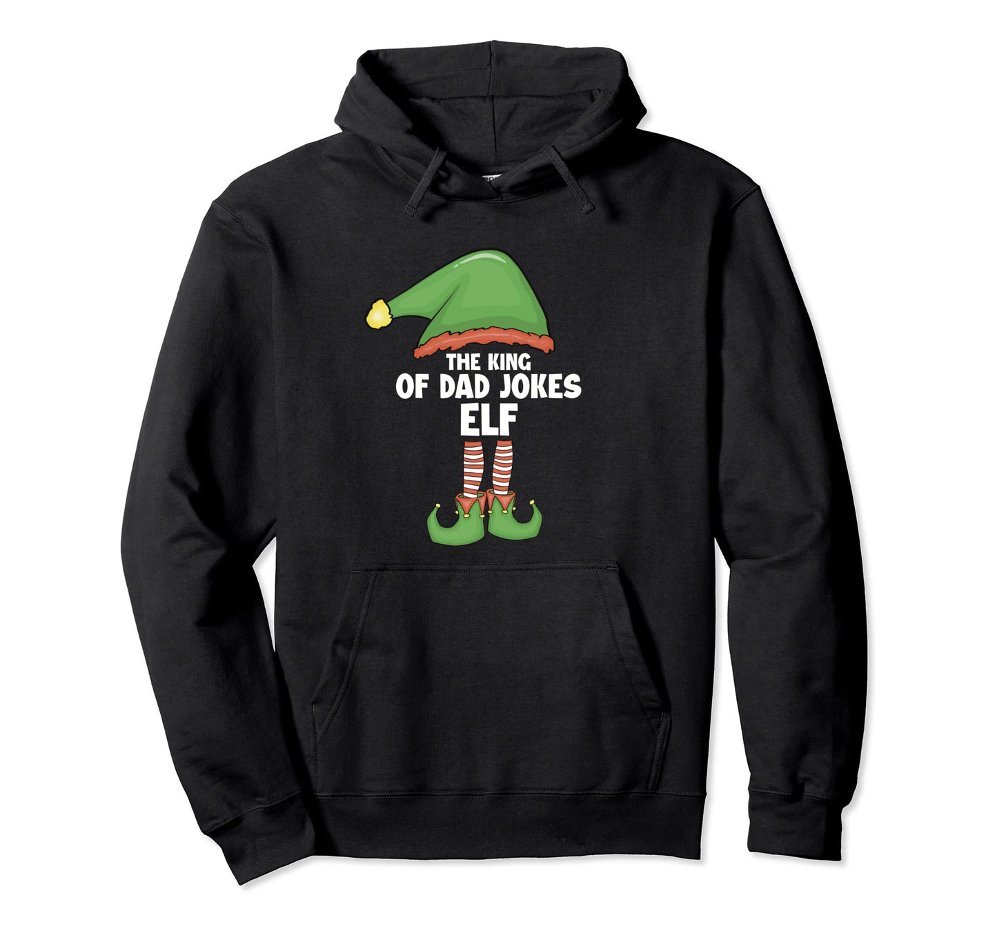 King Dad Jokes Elf Family Santa Hoodie - Streetwear Style for Adults - T-Shirt, Sweatshirt, Hoodie