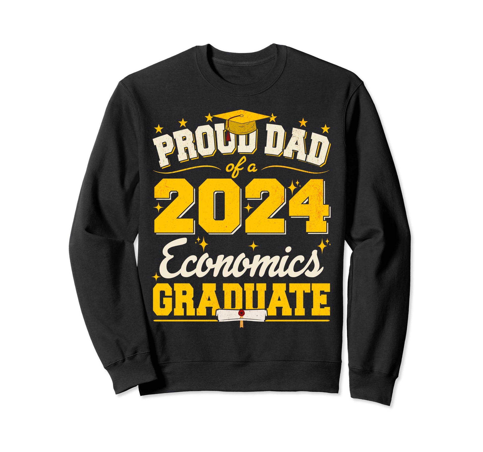 Proud Dad 2024 Economics Graduate Sweatshirt - Trendy Graphic Unisex - T-Shirt, Sweatshirt, Hoodie