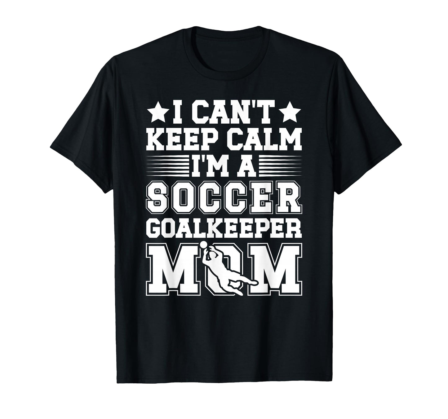 Im Soccer Goalkeeper Mom Soccer Keeper T-Shirt - Aesthetic Graphic Unisex - T-Shirt, Sweatshirt, Hoodie