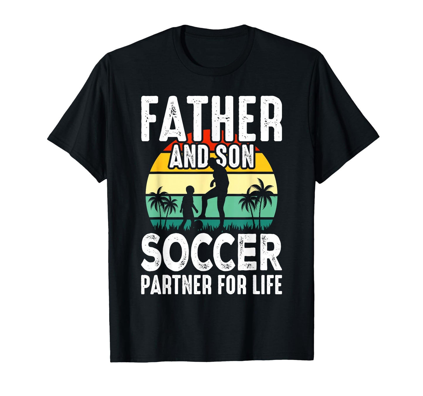 Dad And Son Soccer Partners Life T-Shirt - Trendy Graphic for Adults - T-Shirt, Sweatshirt, Hoodie