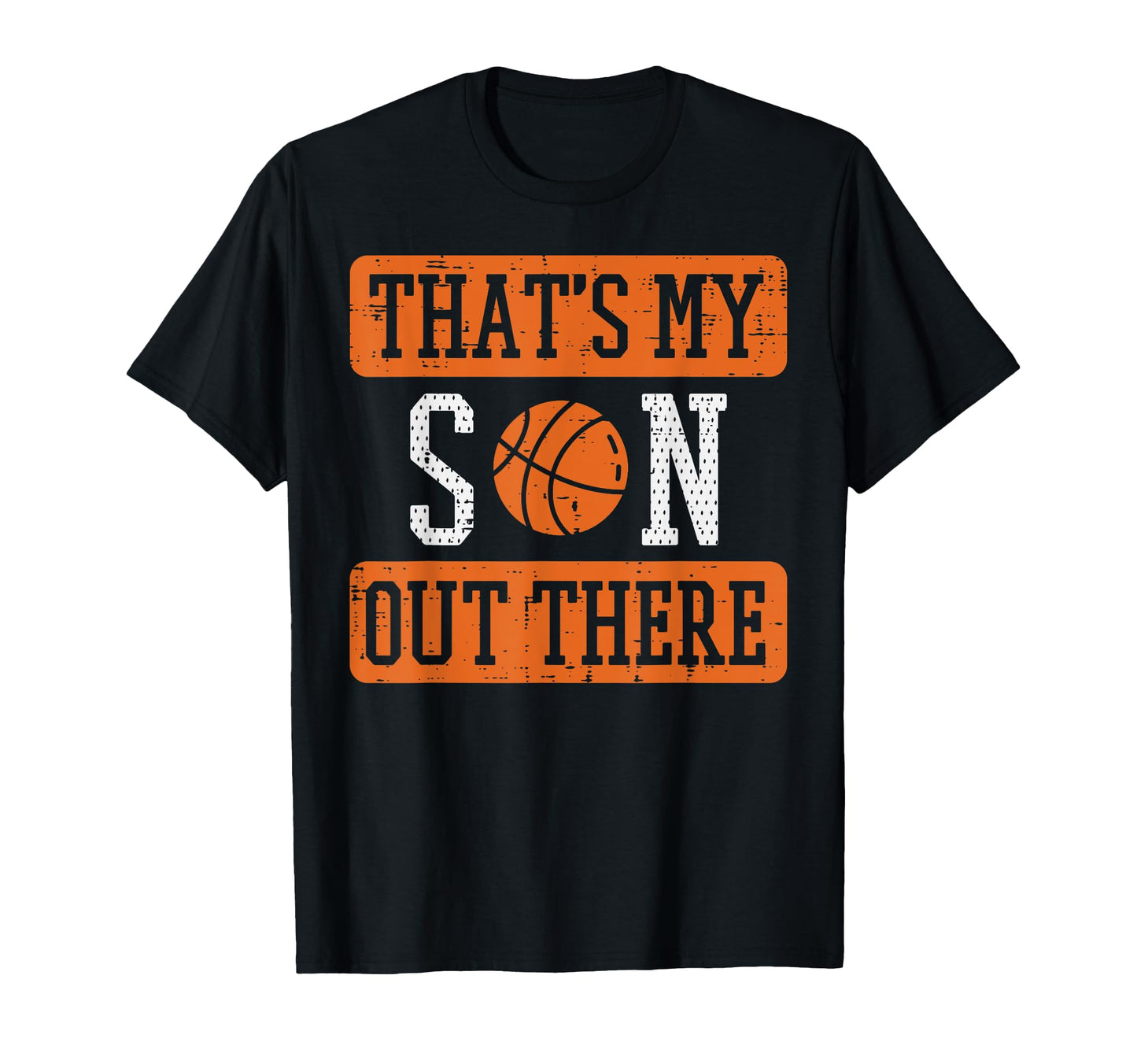 My Son Out There Basketball Proud T-Shirt - Trendy Graphic Men Women - T-Shirt, Sweatshirt, Hoodie