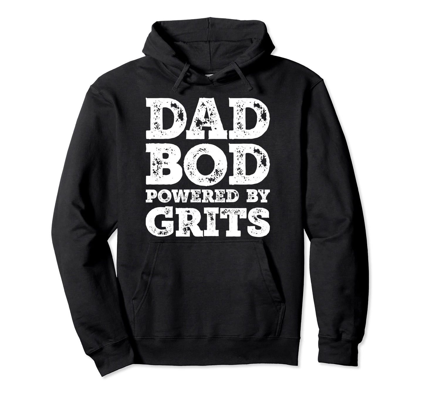 Dad Bod Powered Grits Father Figure Hoodie - Aesthetic Graphic Men Women - T-Shirt, Sweatshirt, Hoodie