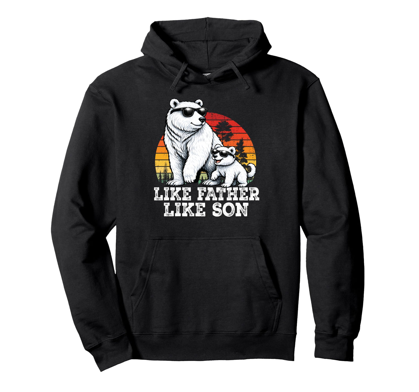 Like Father Like Son Matching Bear Hoodie - Fun Novelty Design Men Women - T-Shirt, Sweatshirt, Hoodie