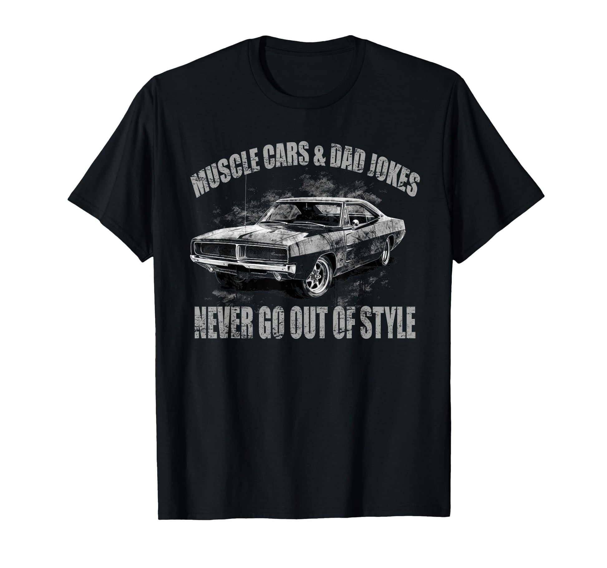 Muscle Cars Dad Jokes Muscle Car T-Shirt - Trendy Graphic Men Women - T-Shirt, Sweatshirt, Hoodie