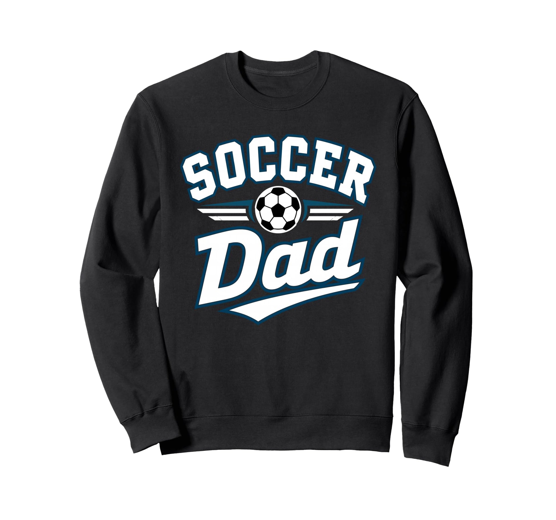 Soccer Dad Funny Athletic Sweatshirt - Streetwear Style Men Women - T-Shirt, Sweatshirt, Hoodie